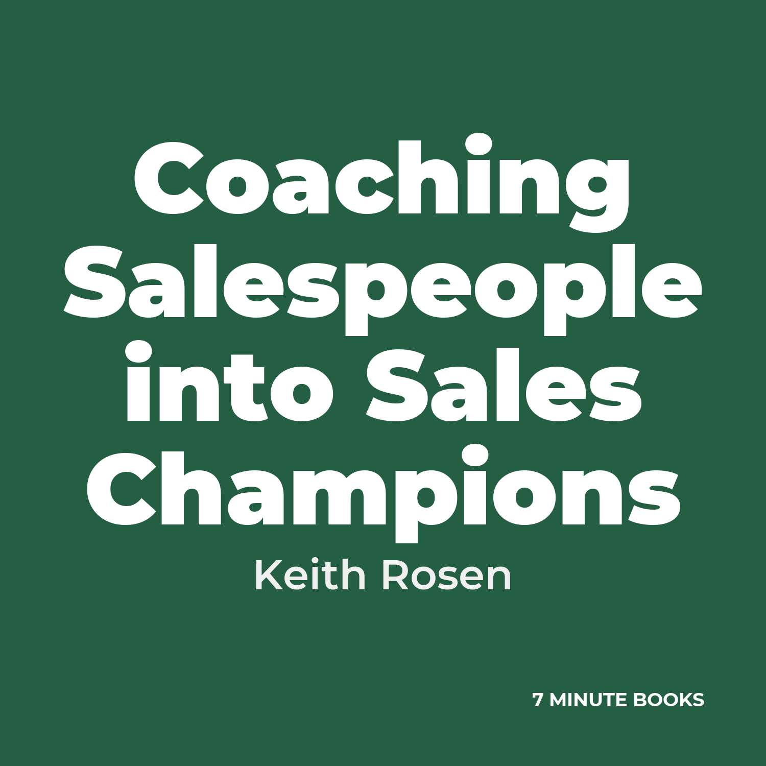 Coaching Salespeople into Sales Champions cover