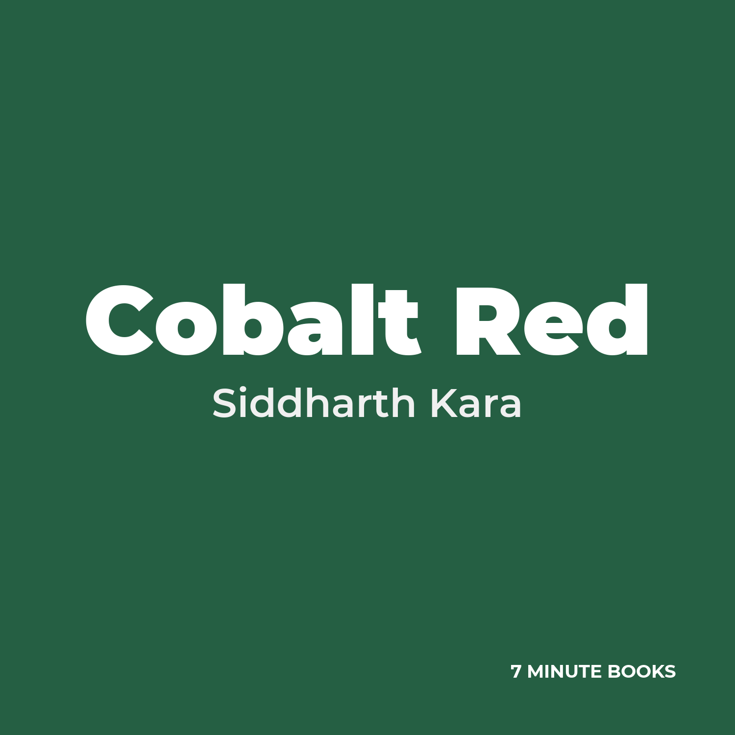 Cobalt Red — by Siddharth Kara
