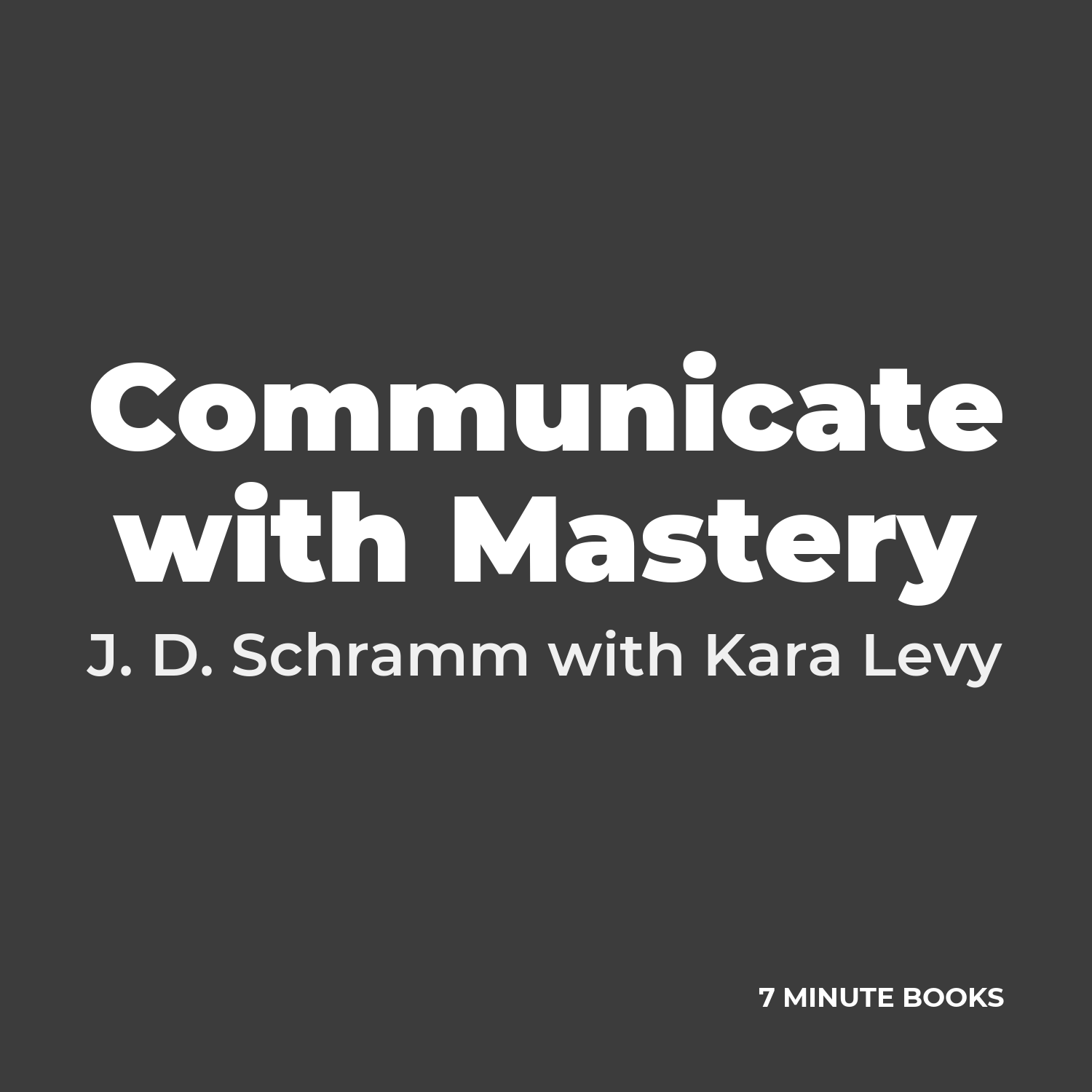 Communicate with Mastery cover