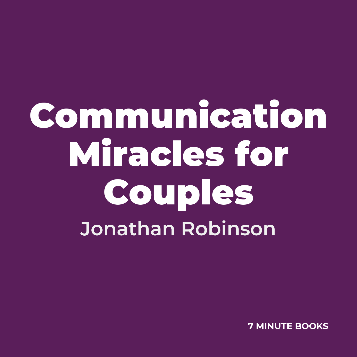 Communication Miracles for Couples cover