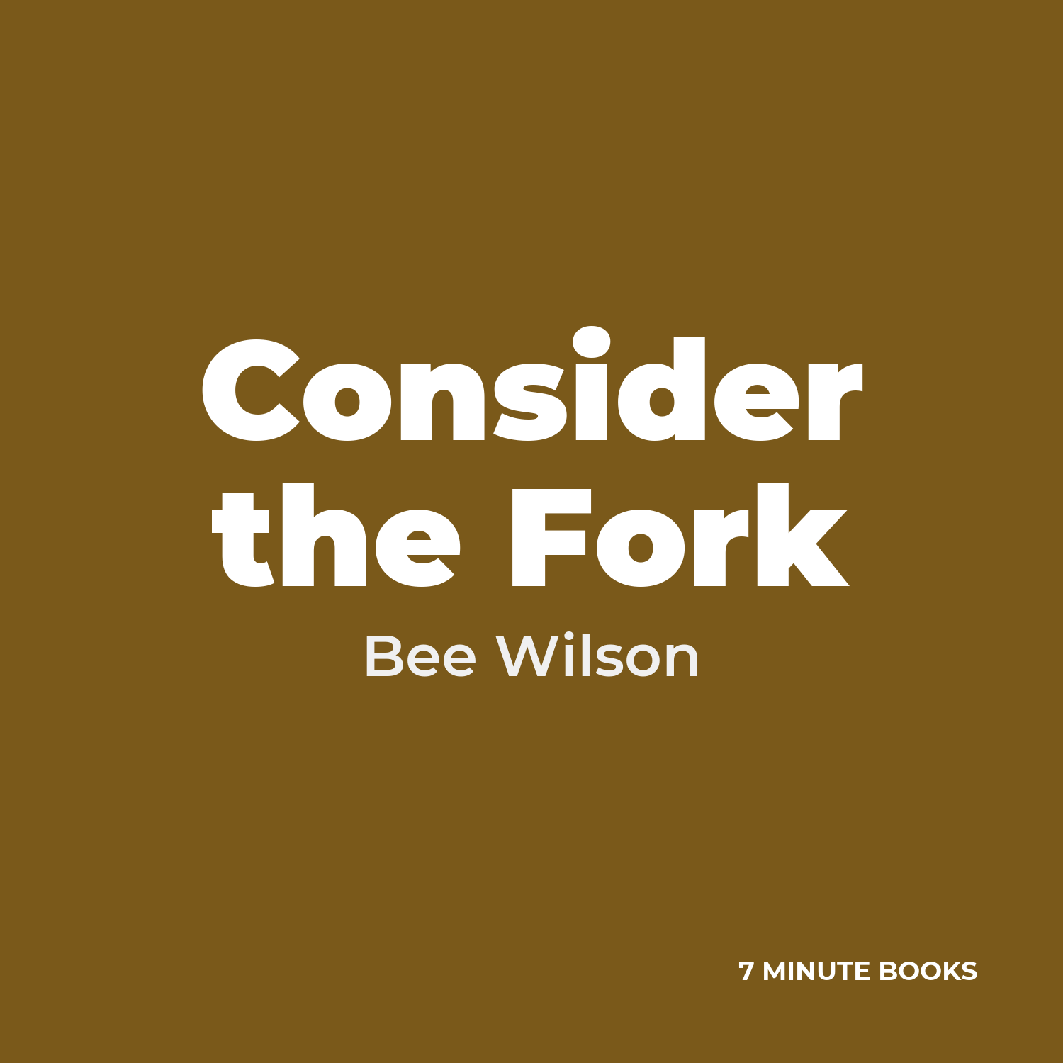 Consider the Fork — by Bee Wilson