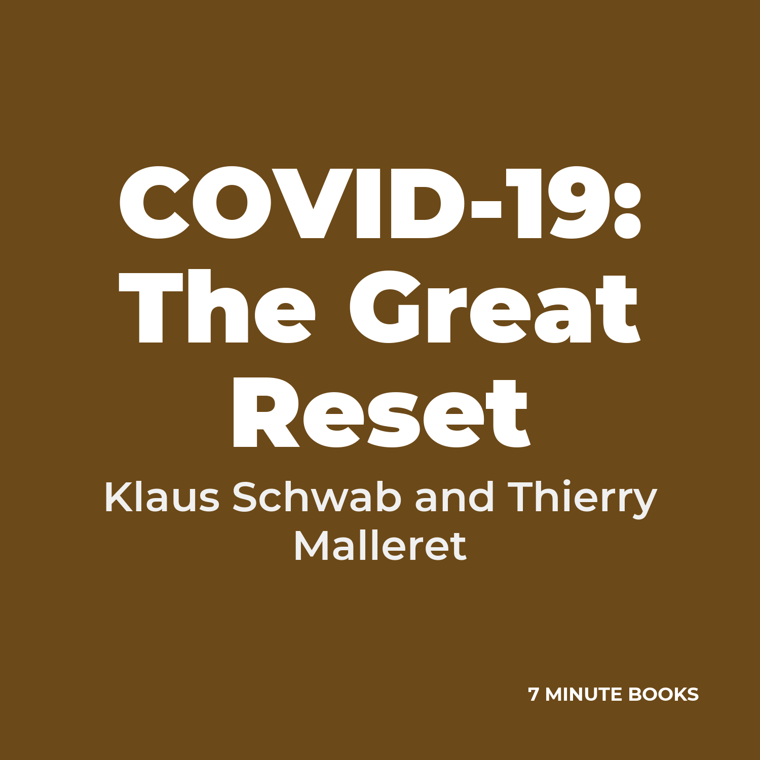 COVID-19: The Great Reset — by Klaus Schwab and Thierry Malleret