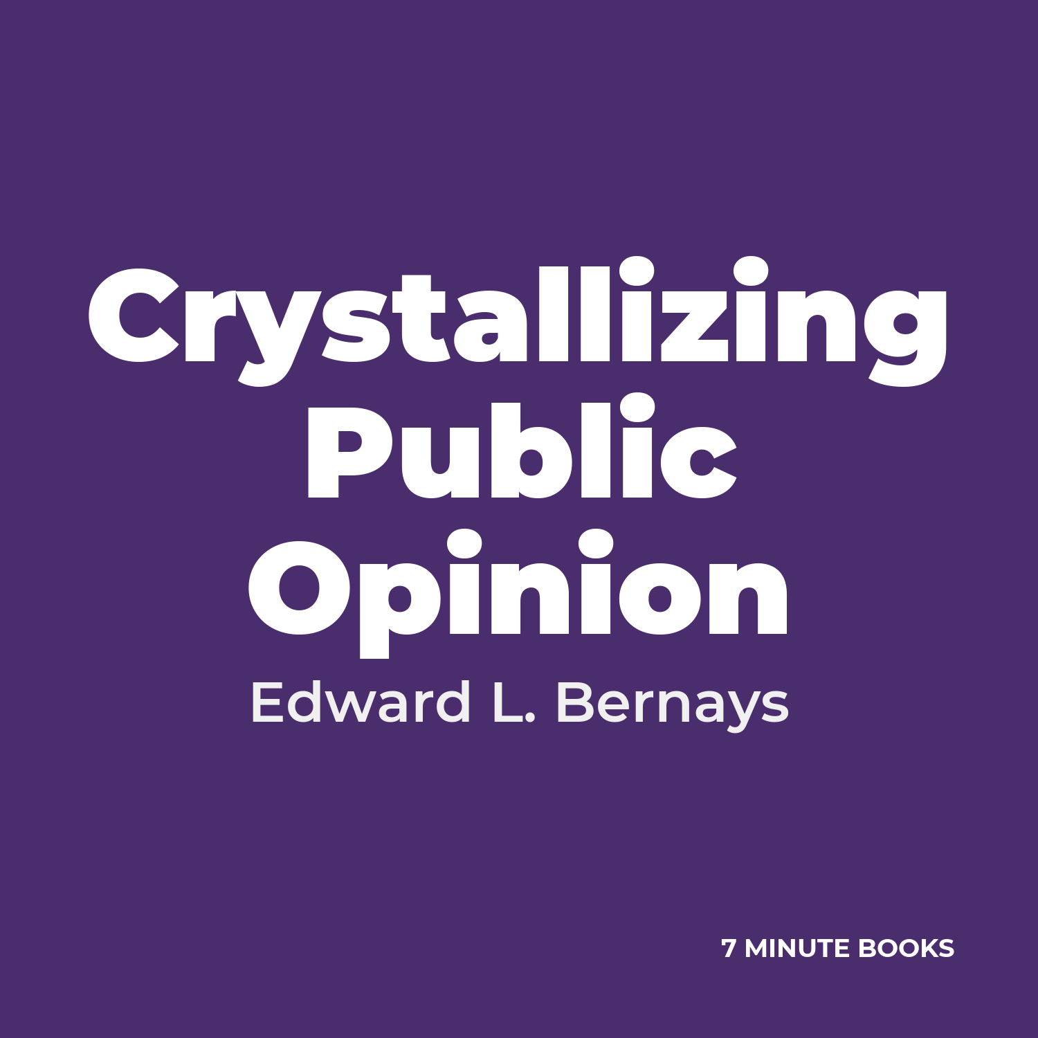Crystallizing Public Opinion cover