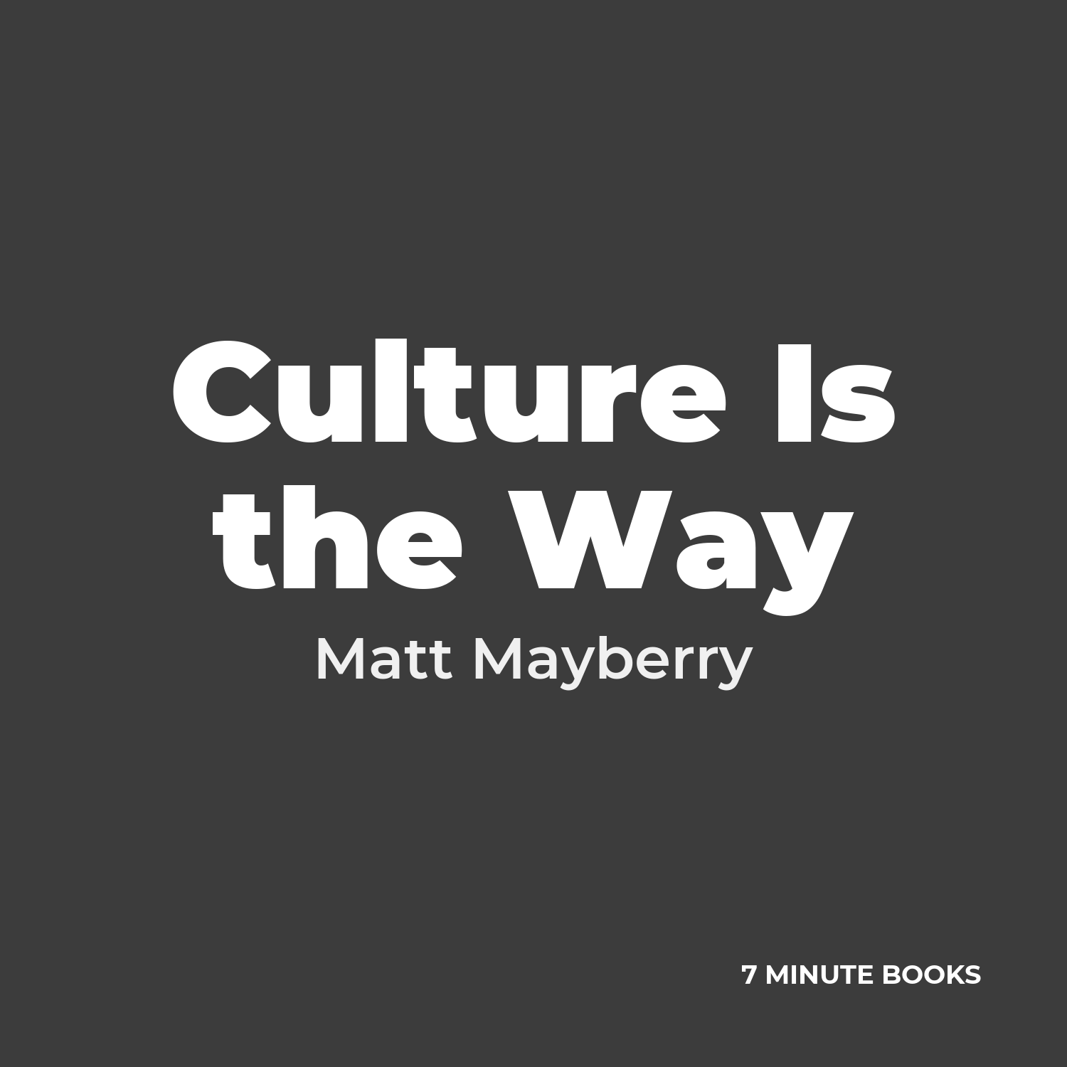 Culture Is the Way cover