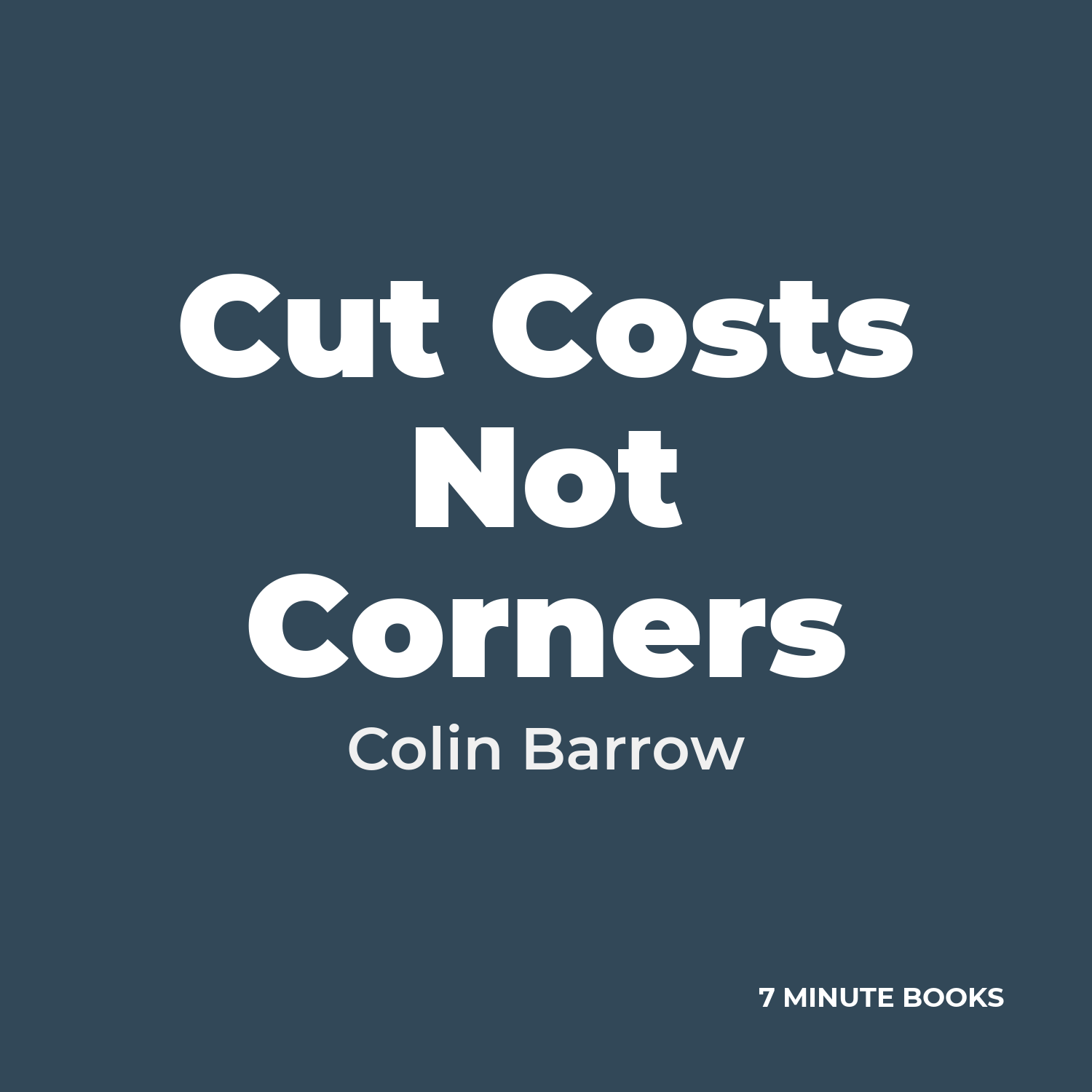 Cut Costs Not Corners cover