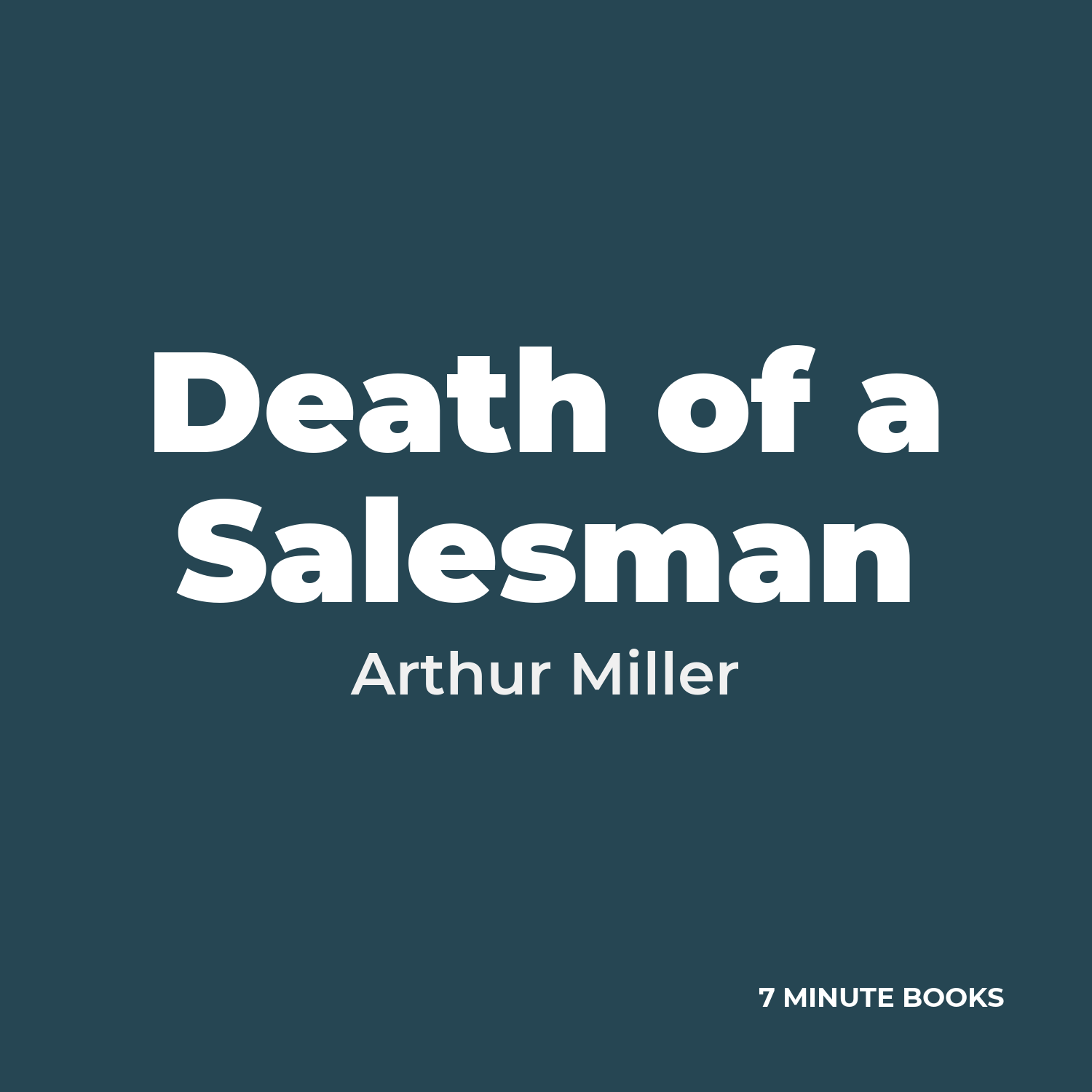 Death of a Salesman — by Arthur Miller
