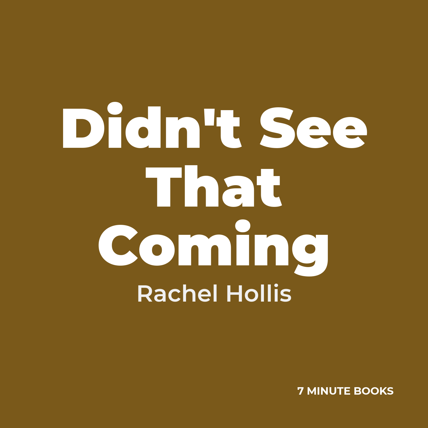 Didn't See That Coming cover