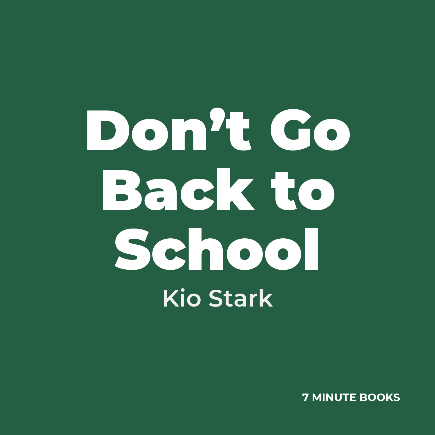 Don’t Go Back to School cover