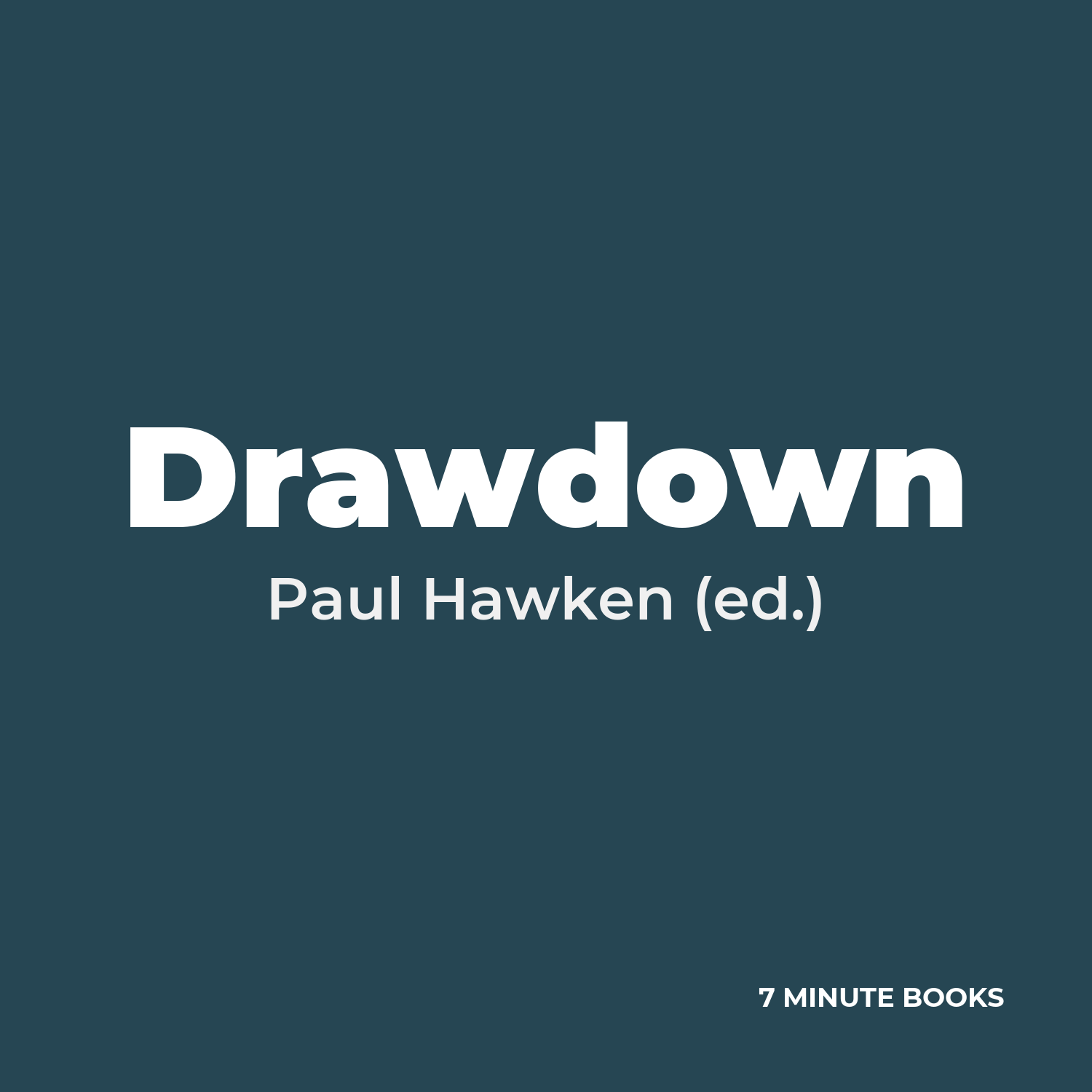 Drawdown — by Paul Hawken (ed.)