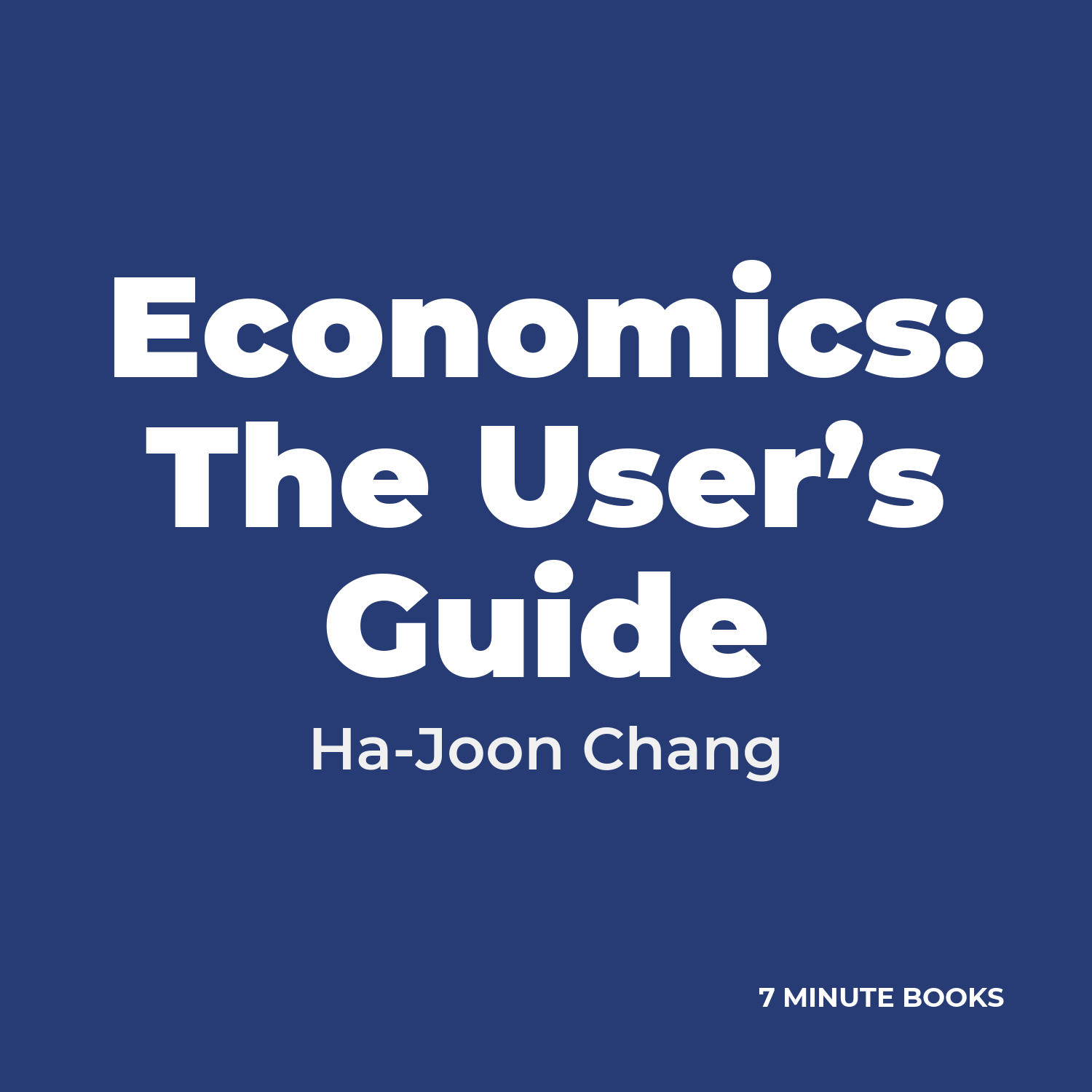 Economics: The User’s Guide cover