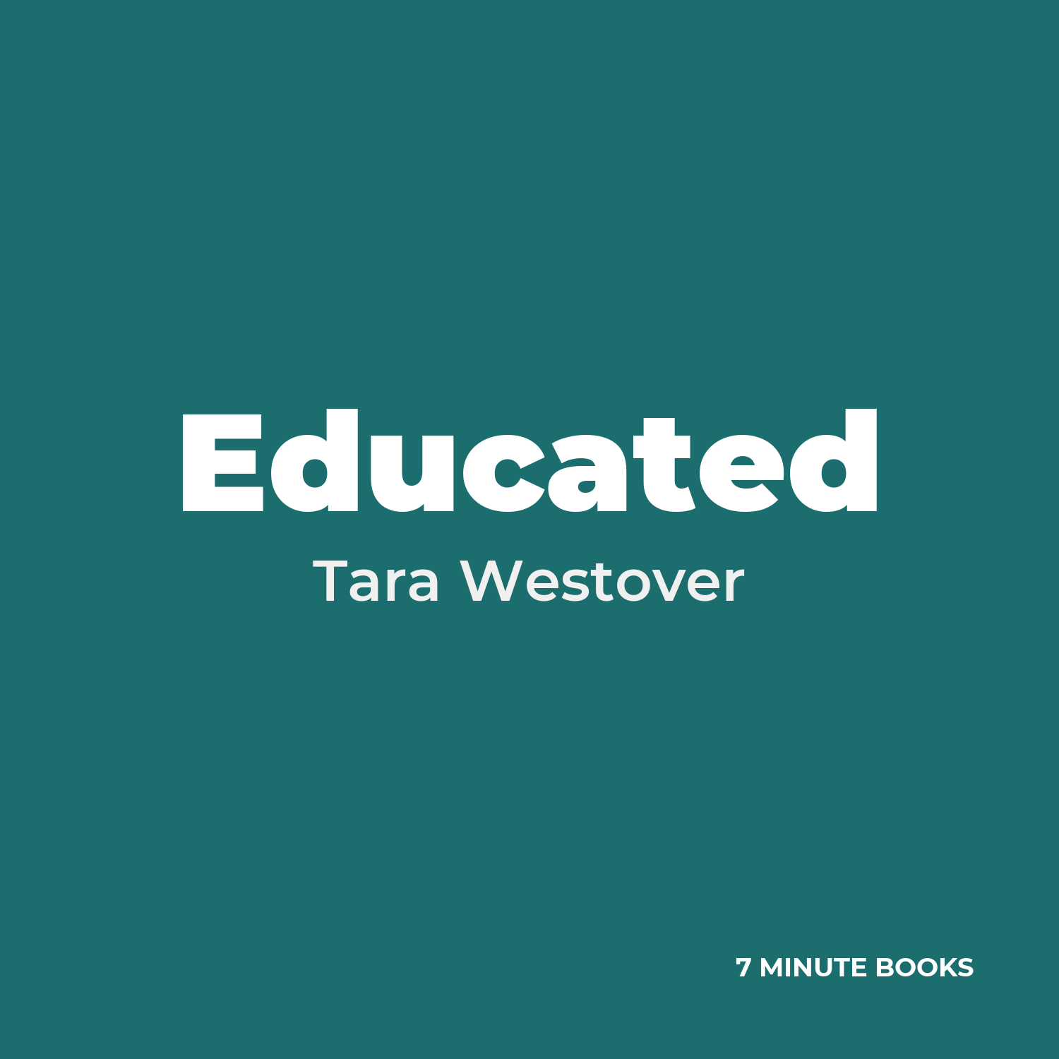 Educated — by Tara Westover