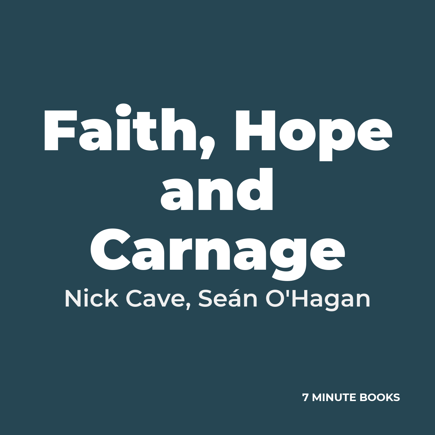 Faith, Hope and Carnage cover