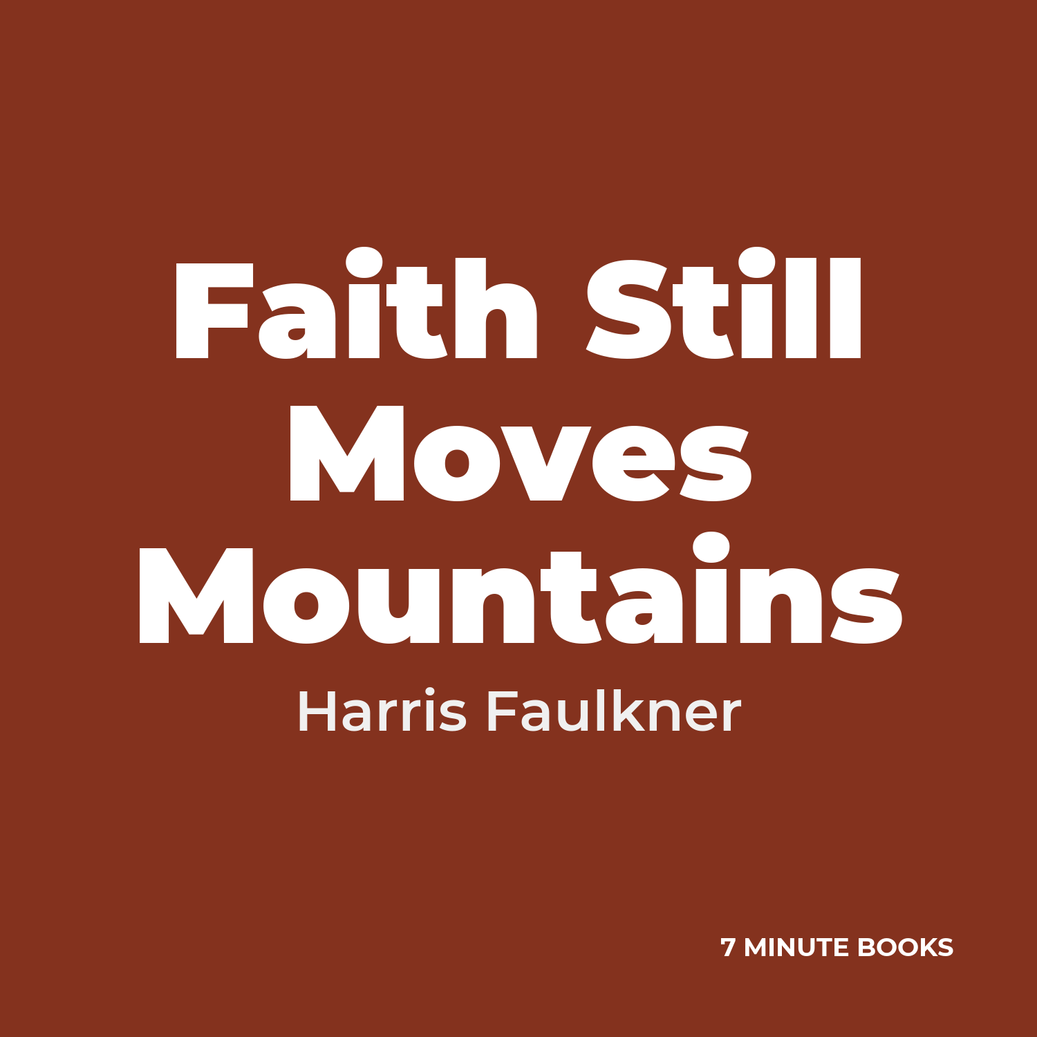 Faith Still Moves Mountains cover