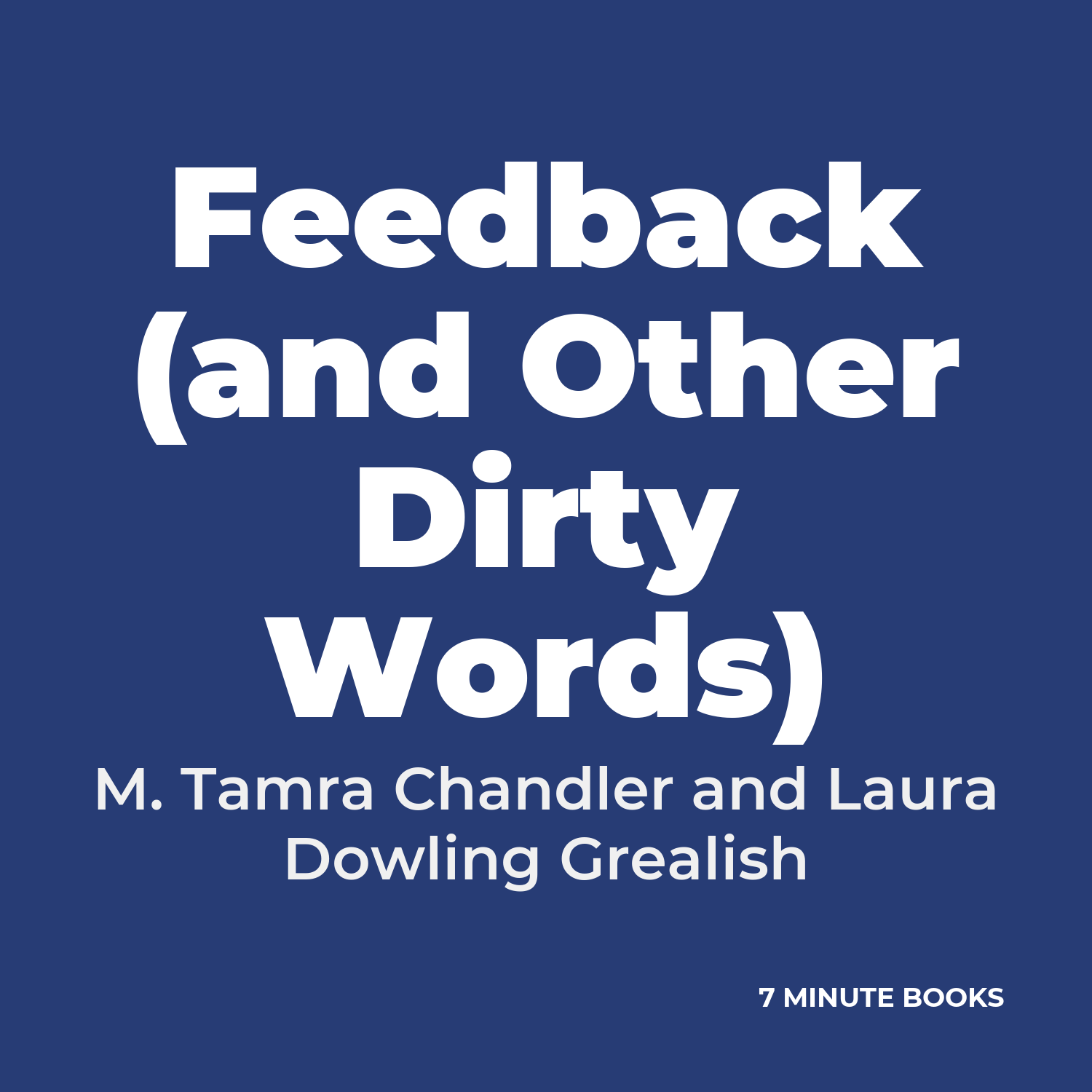 Feedback (and Other Dirty Words) cover