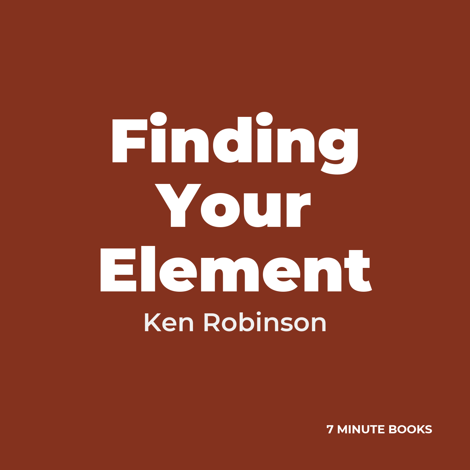 Finding Your Element — by Ken Robinson