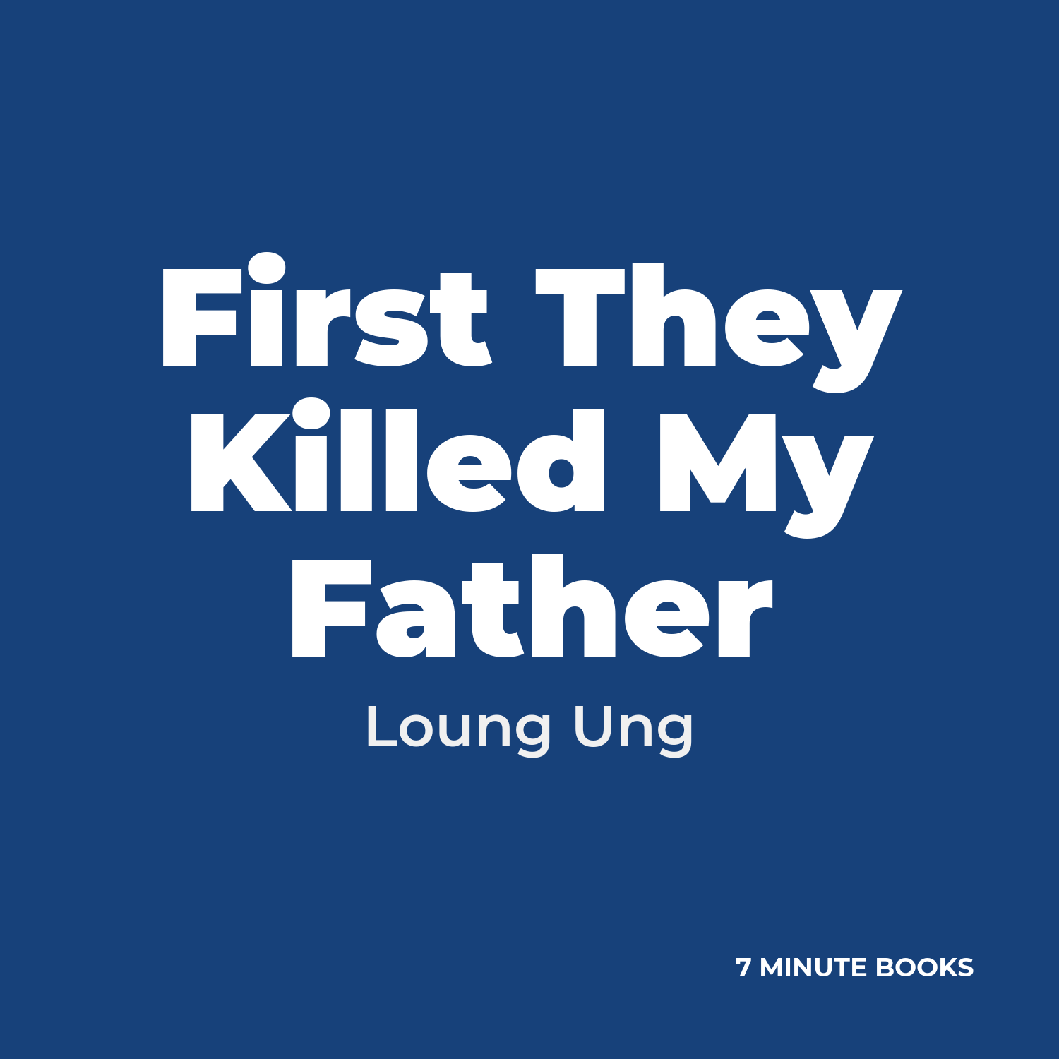 First They Killed My Father cover