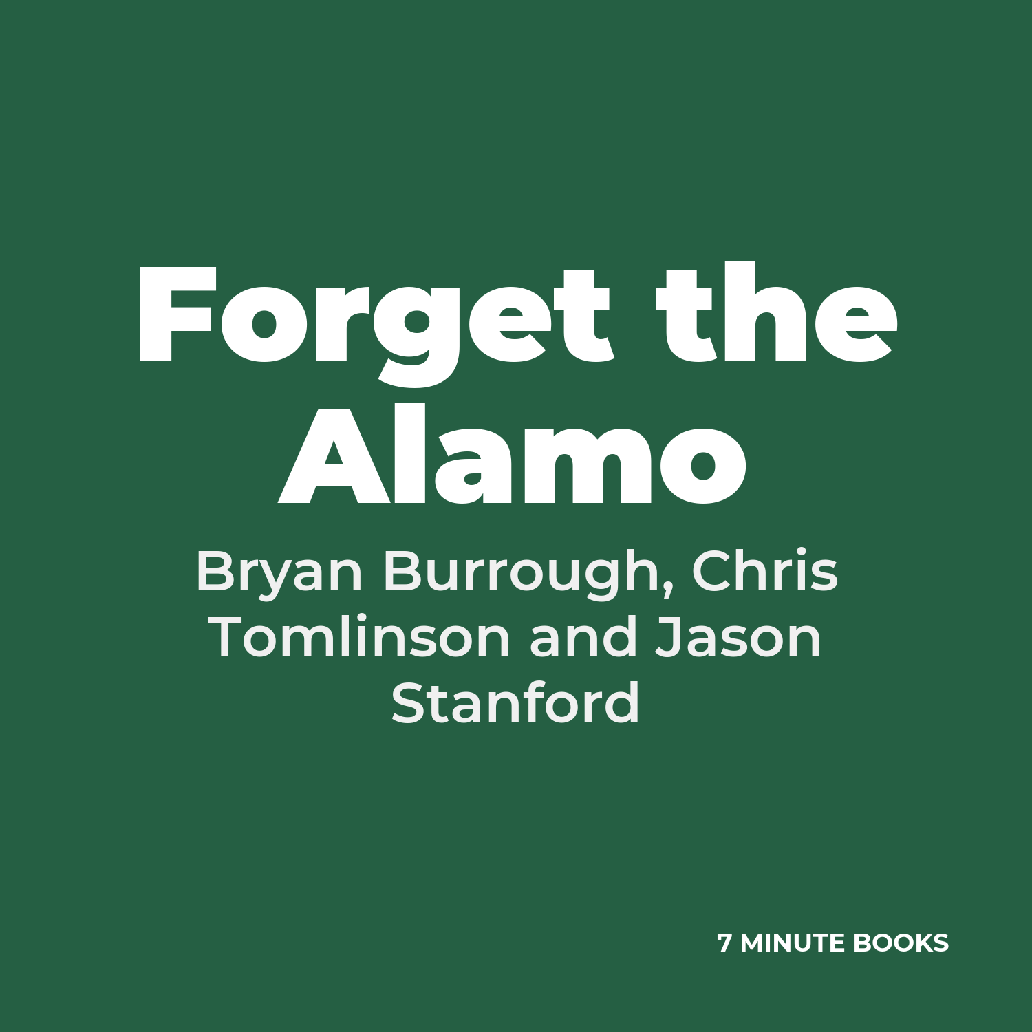 Forget the Alamo cover