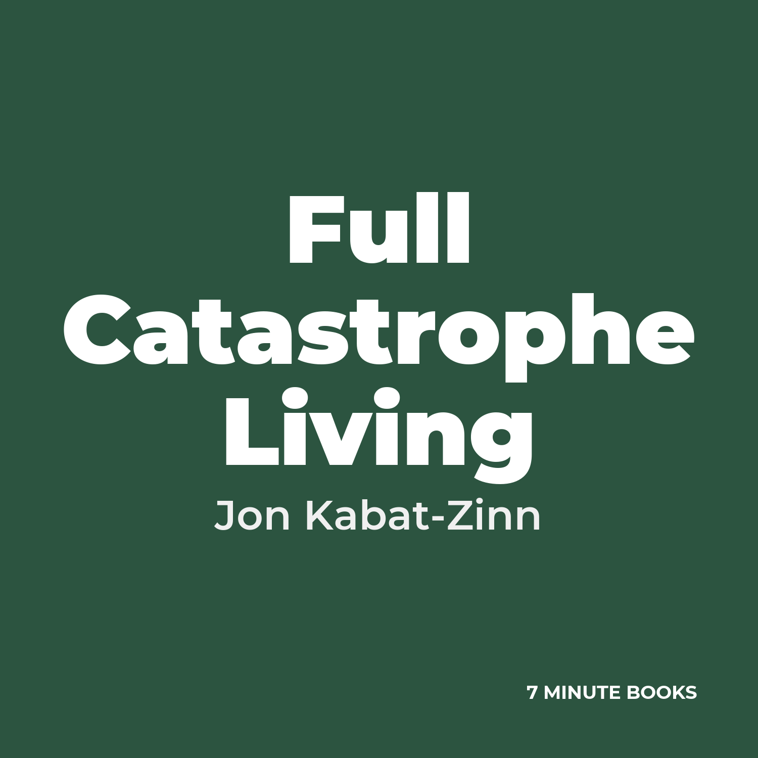 Full Catastrophe Living cover