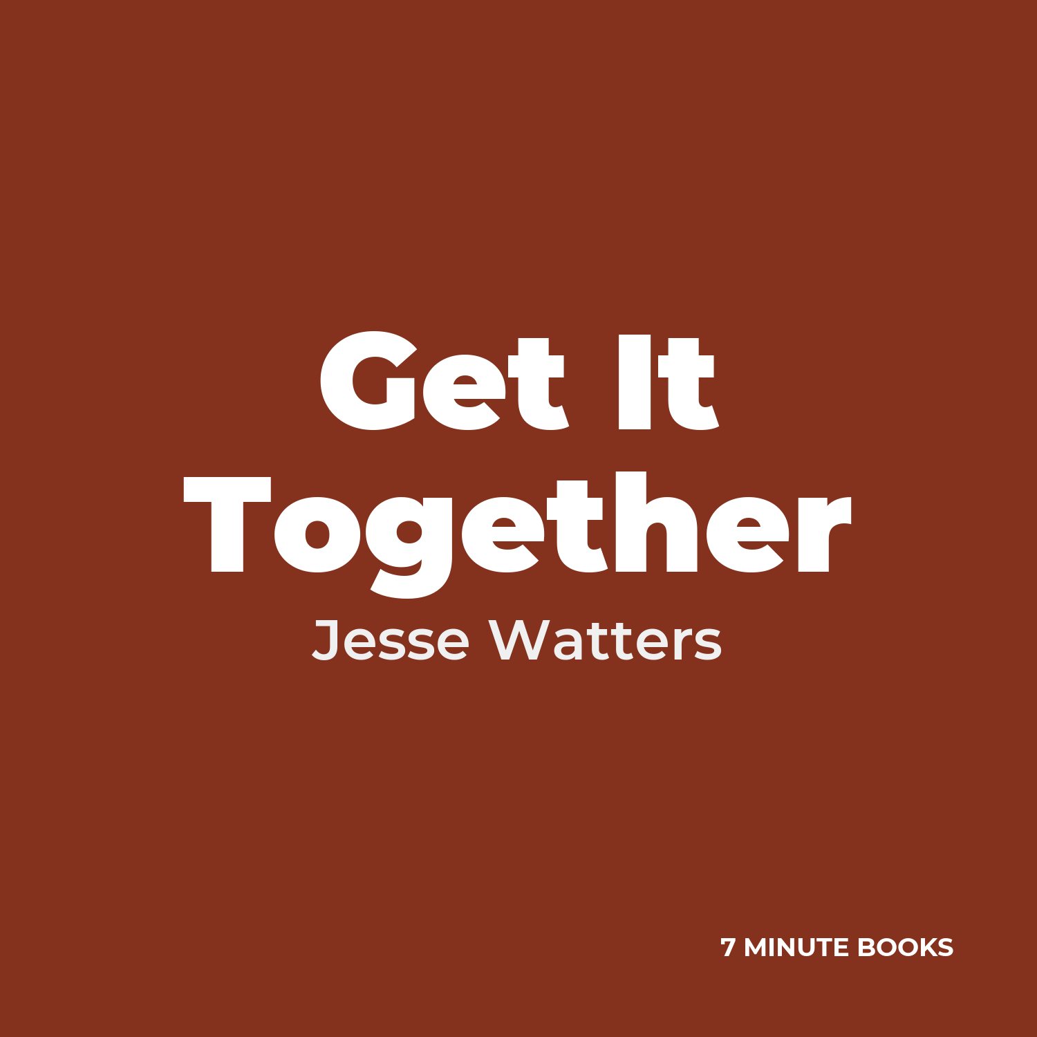 Get It Together — by Jesse Watters