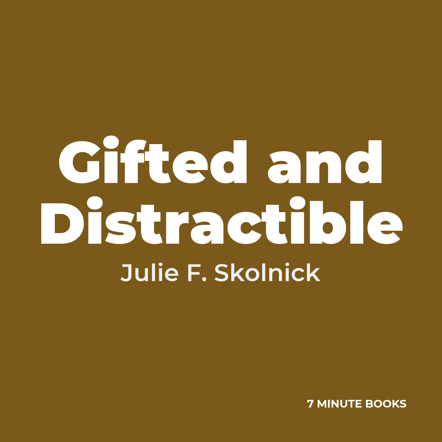 Gifted and Distractible cover