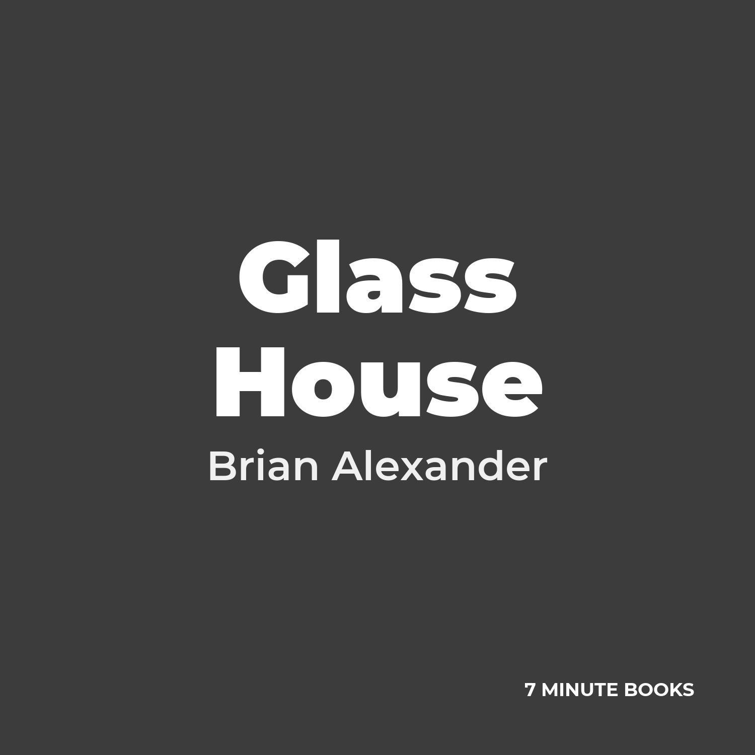 Glass House cover