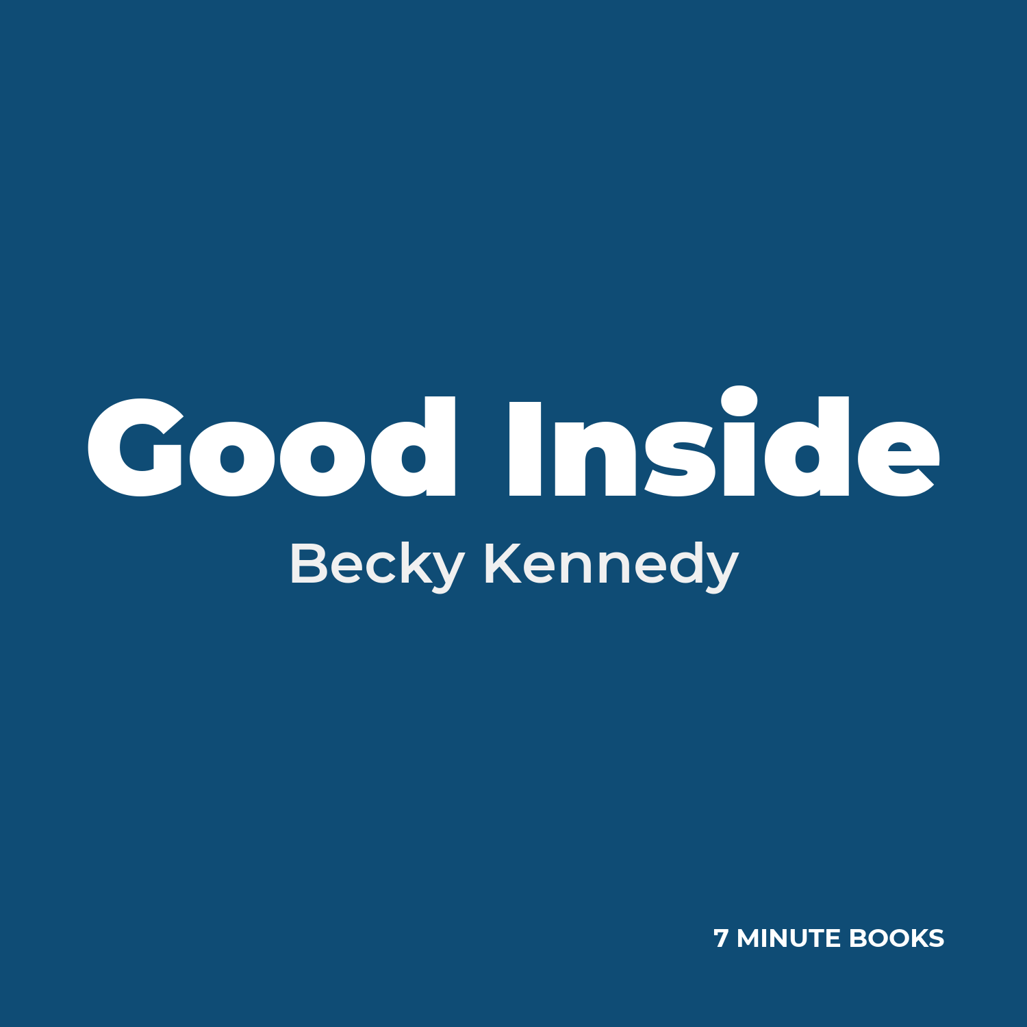 Good Inside — by Becky Kennedy