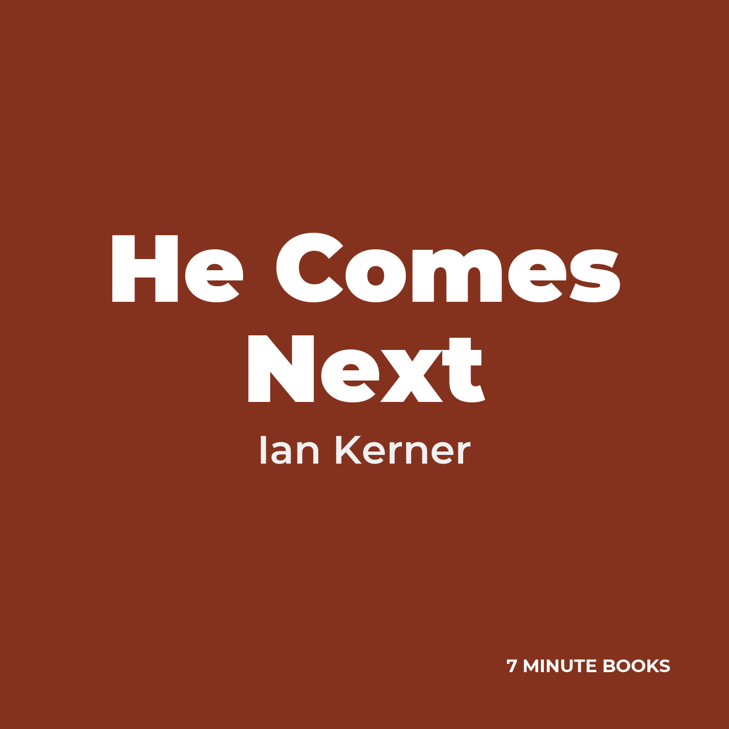 He Comes Next cover