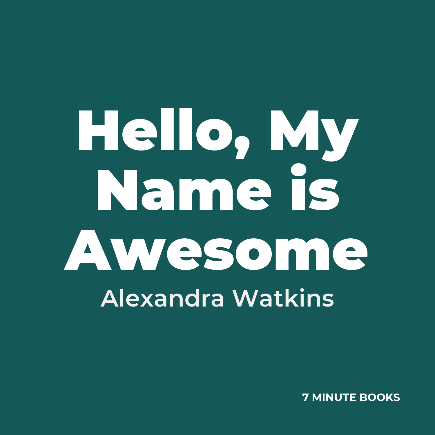 Hello, My Name is Awesome cover