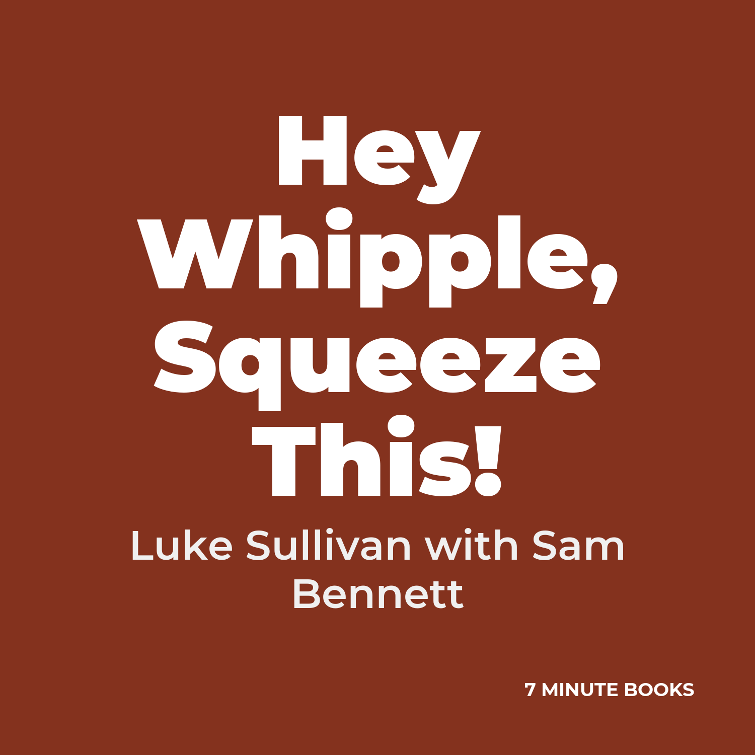 Hey Whipple, Squeeze This! cover