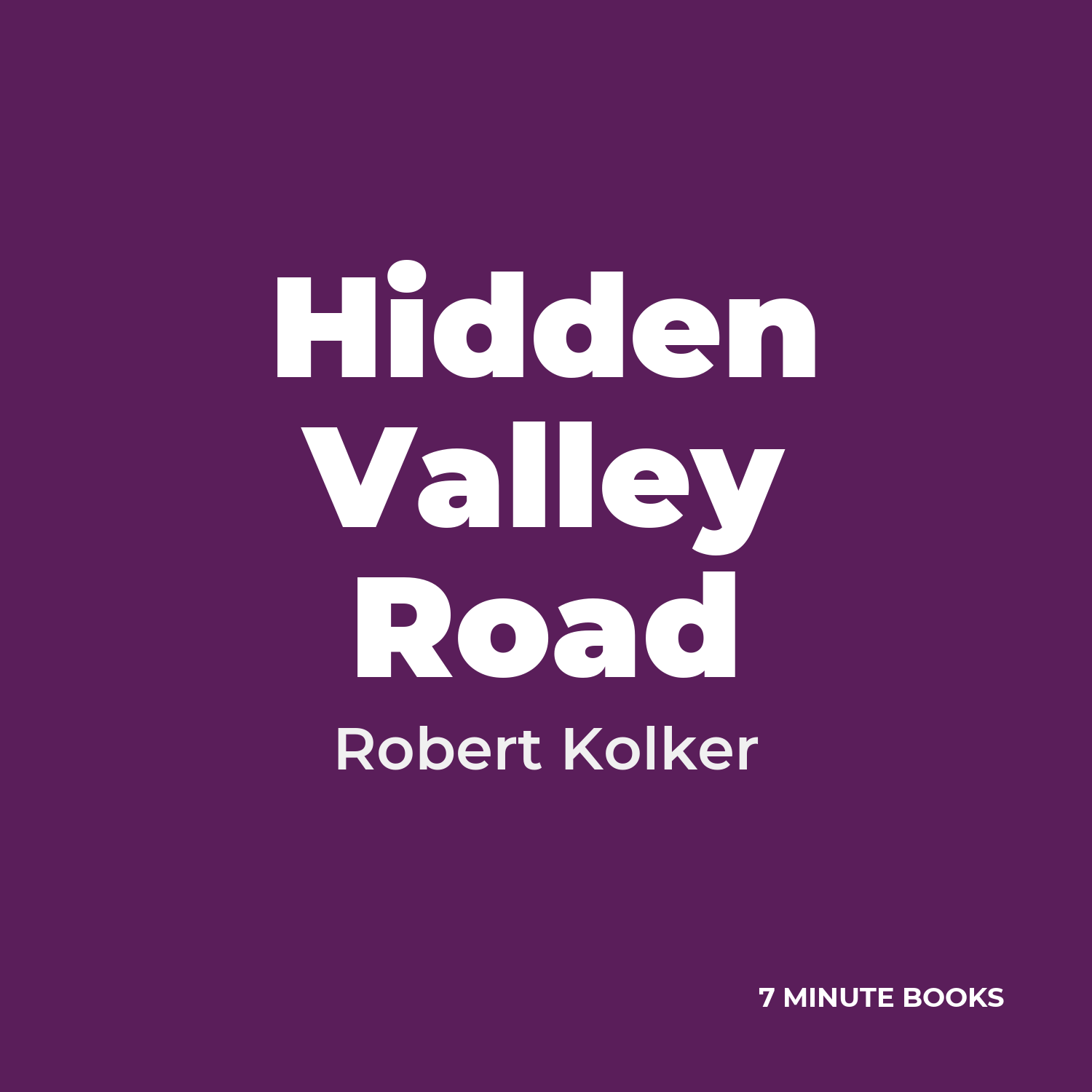 Hidden Valley Road — by Robert Kolker