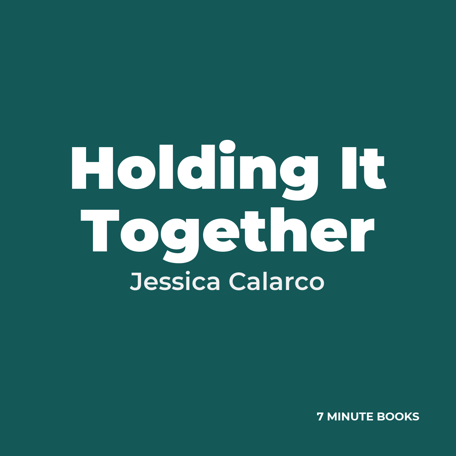 Holding It Together cover