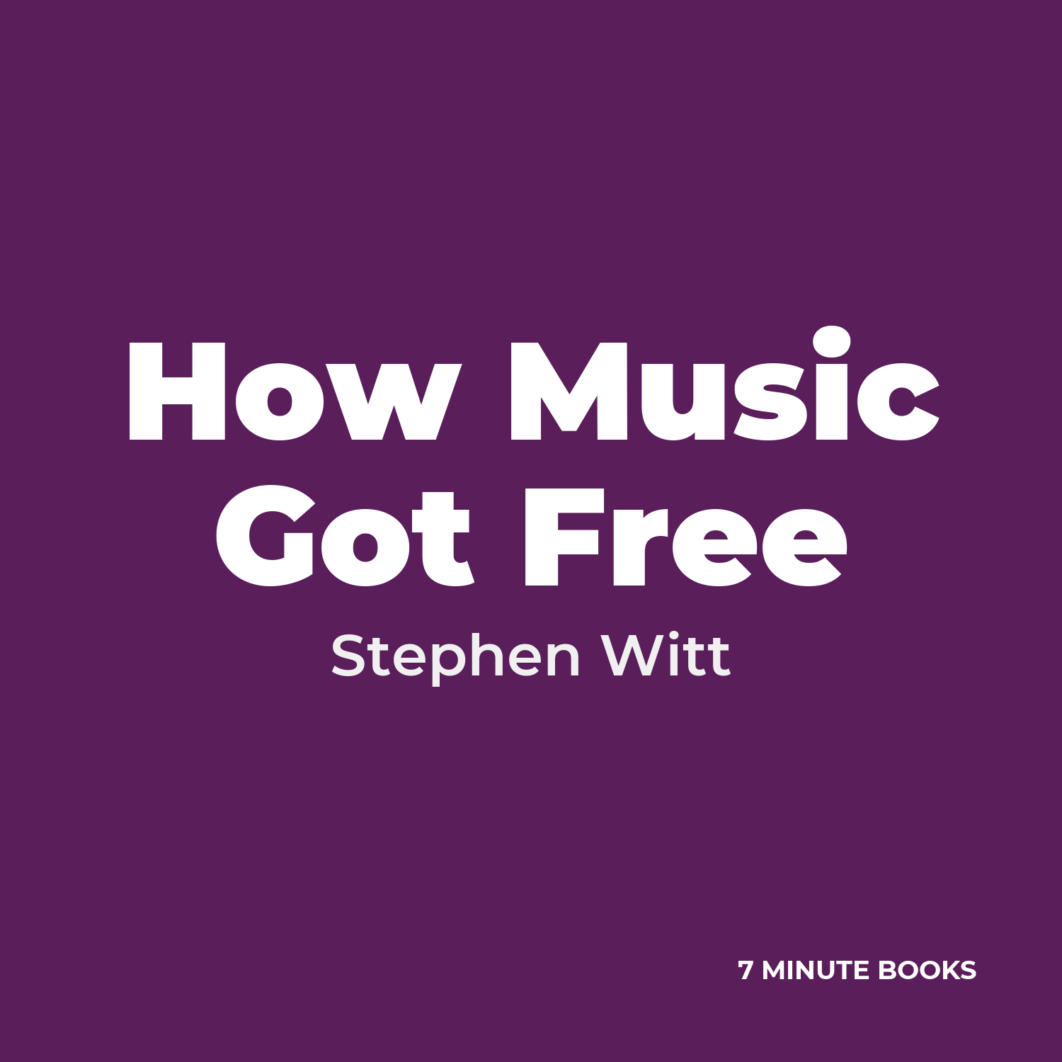 How Music Got Free cover