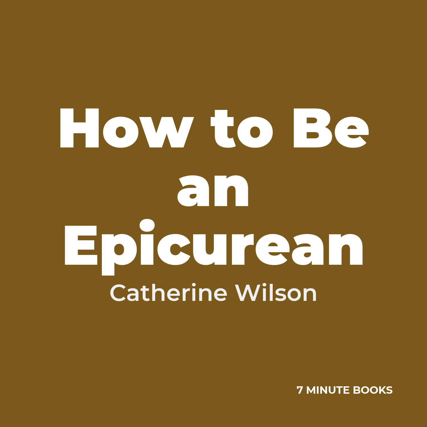 How to Be an Epicurean cover