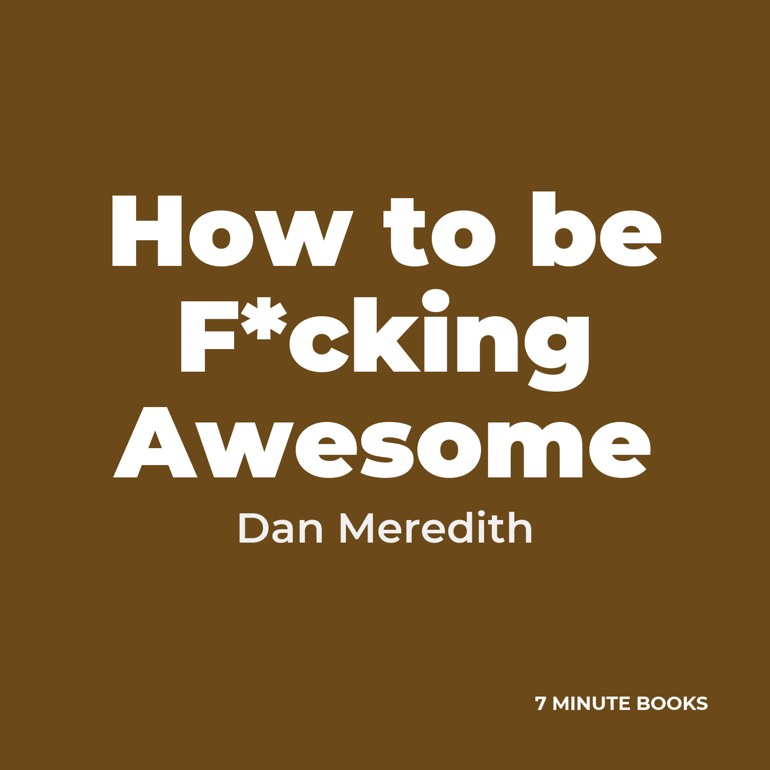 How to be F*cking Awesome cover