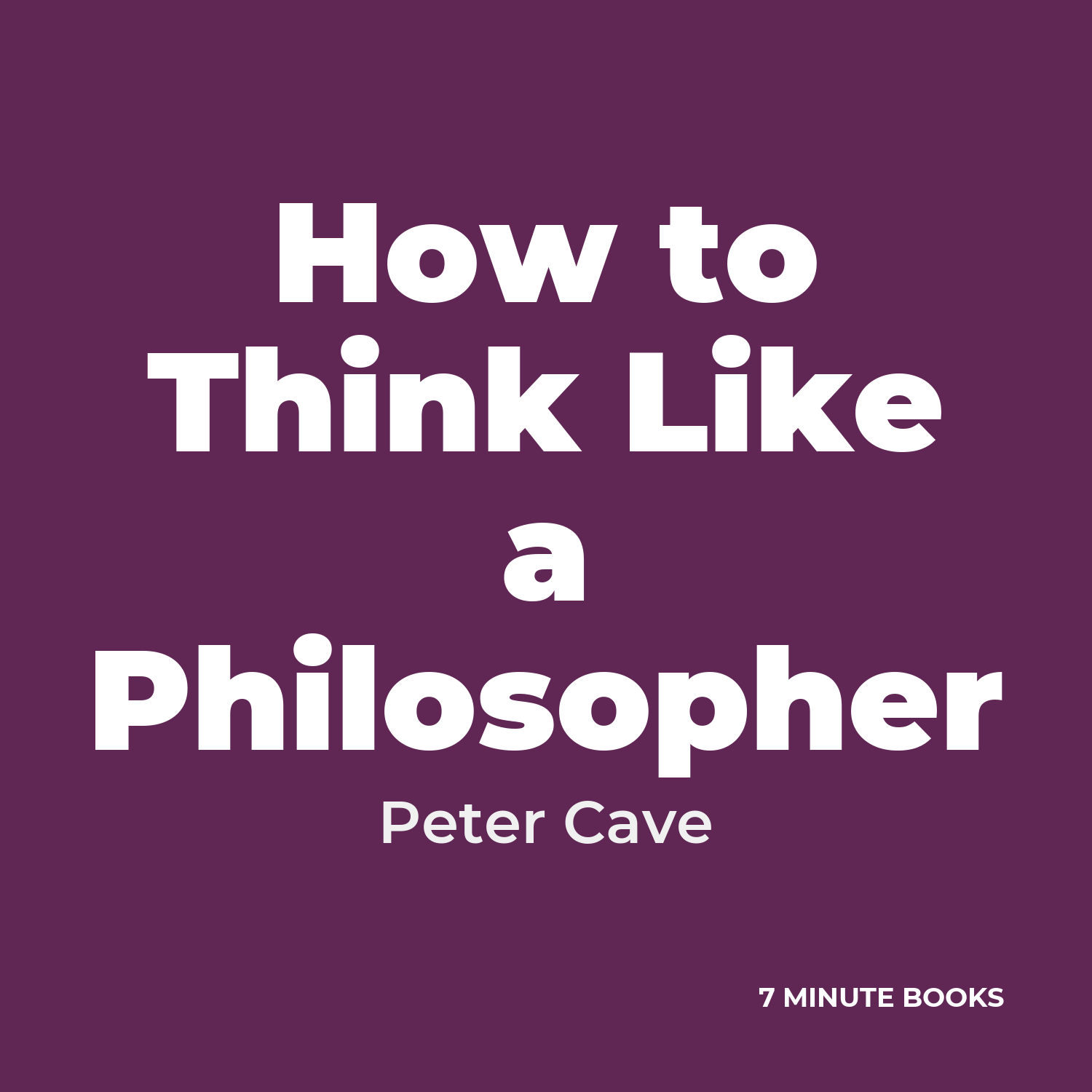 How to Think Like a Philosopher cover