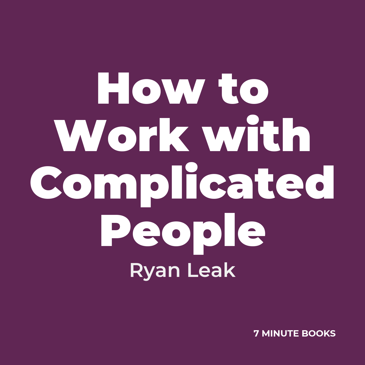 How to Work with Complicated People cover