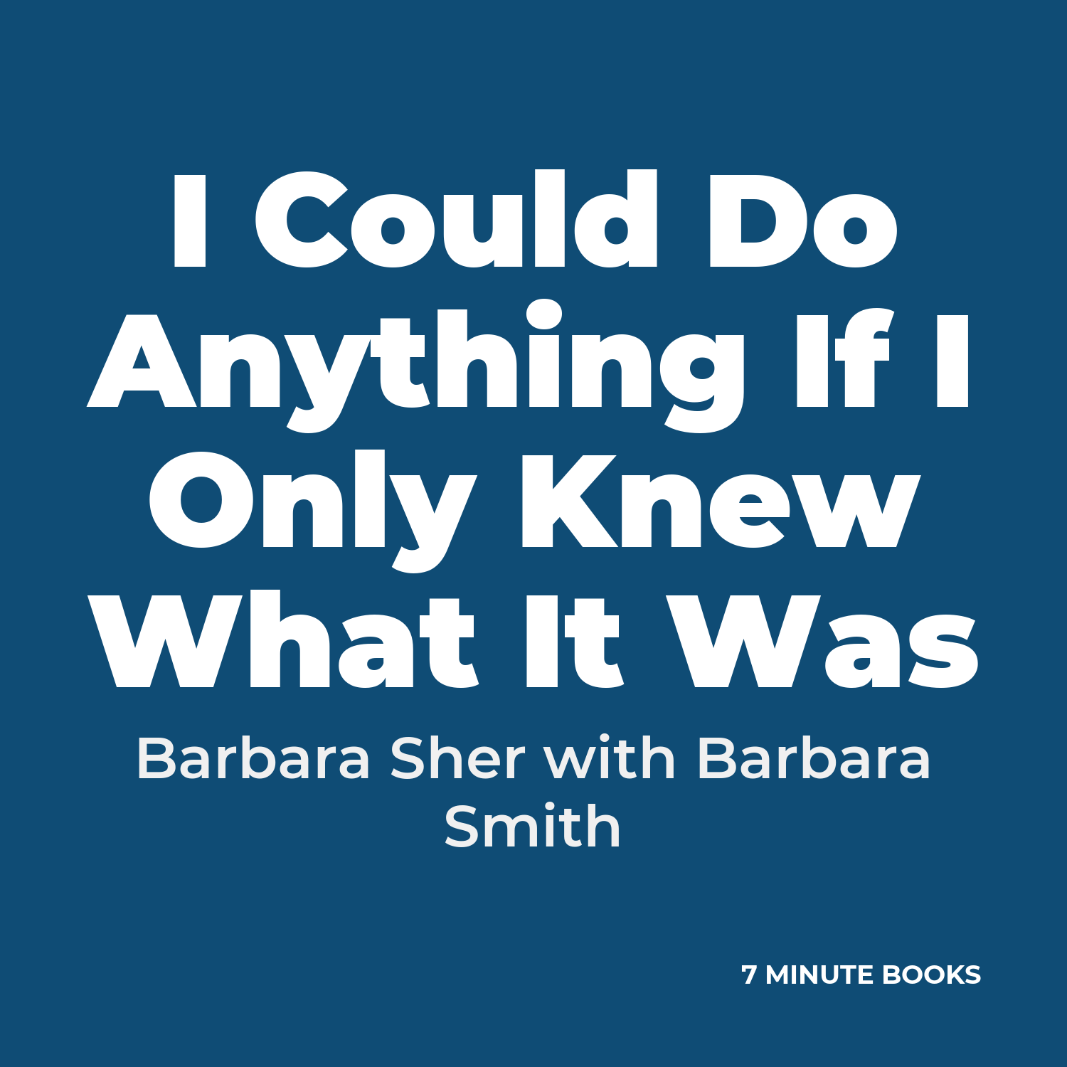 I Could Do Anything If I Only Knew What It Was cover
