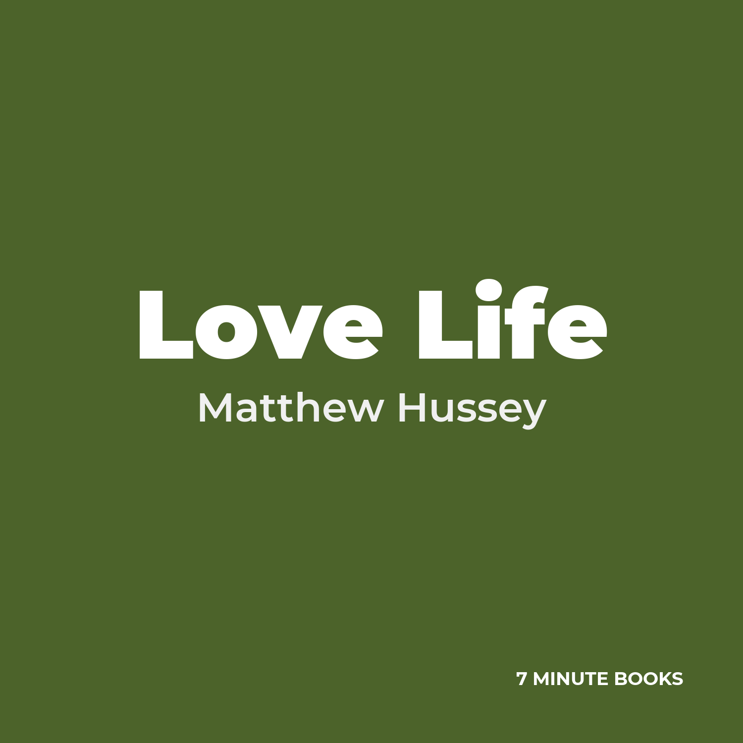 Love Life — by Matthew Hussey