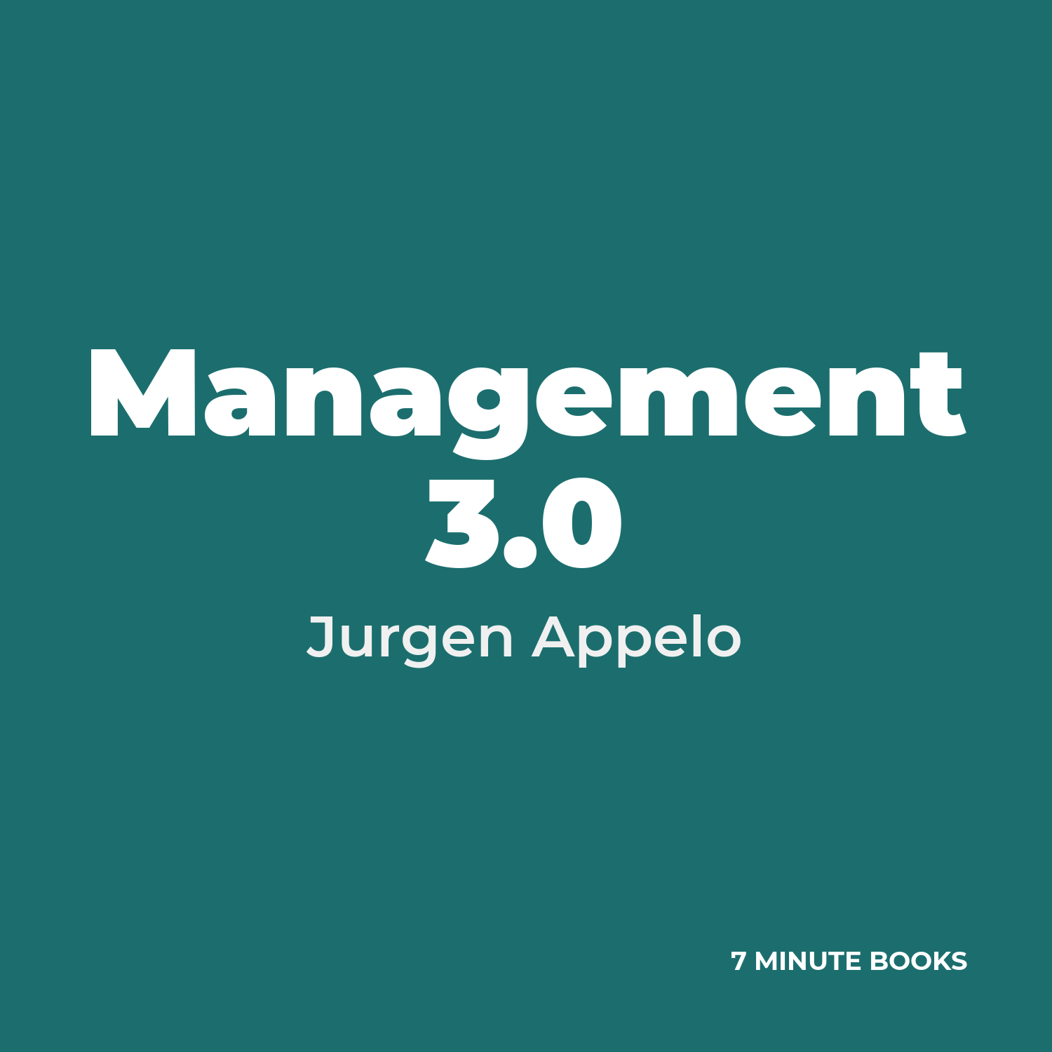 Management 3.0 — by Jurgen Appelo