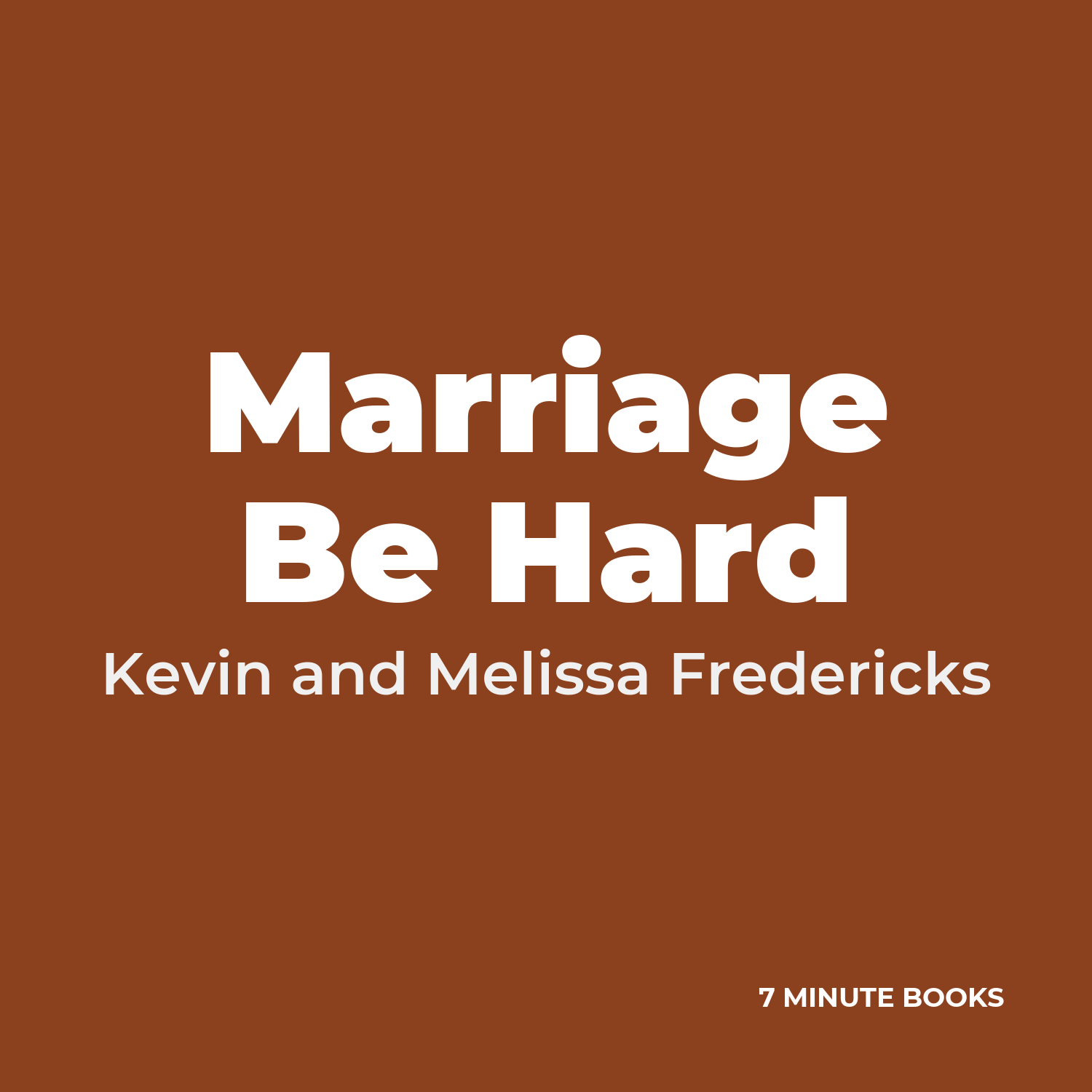 Marriage Be Hard cover