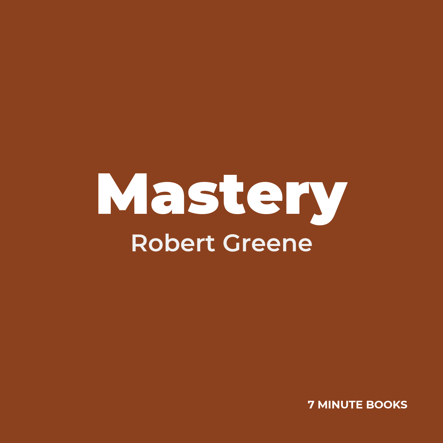 Mastery — by Robert Greene
