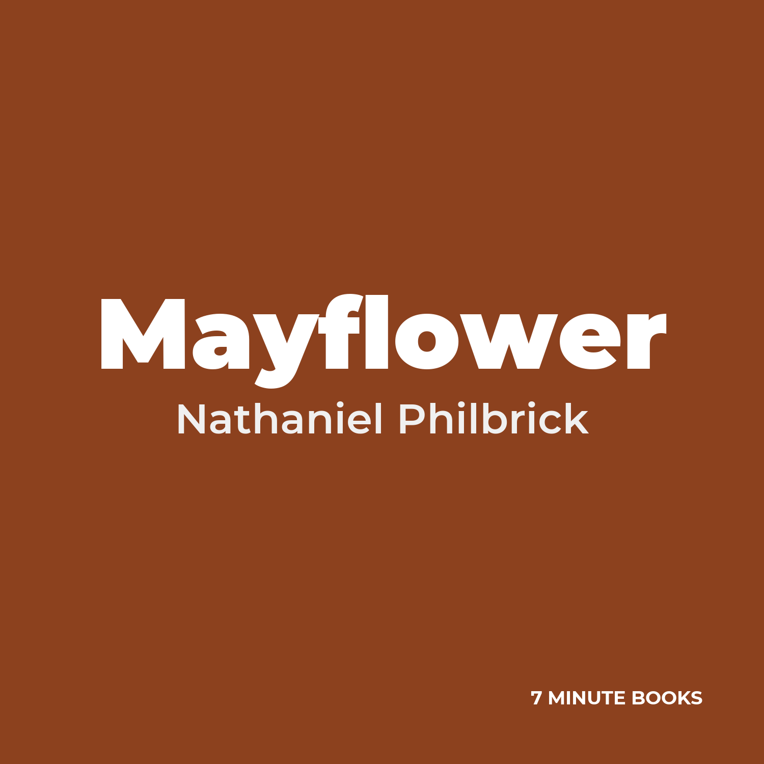 Mayflower — by Nathaniel Philbrick