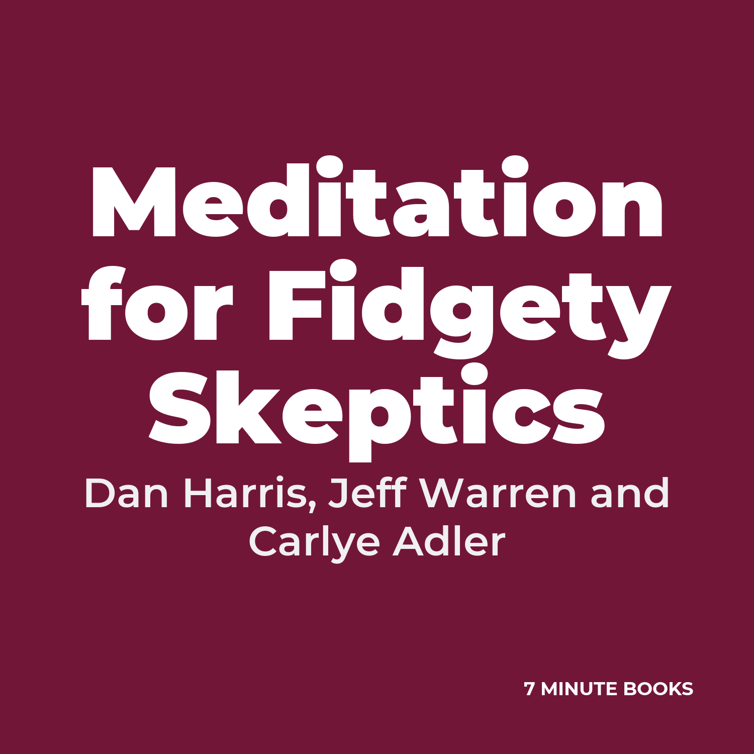 Meditation for Fidgety Skeptics cover