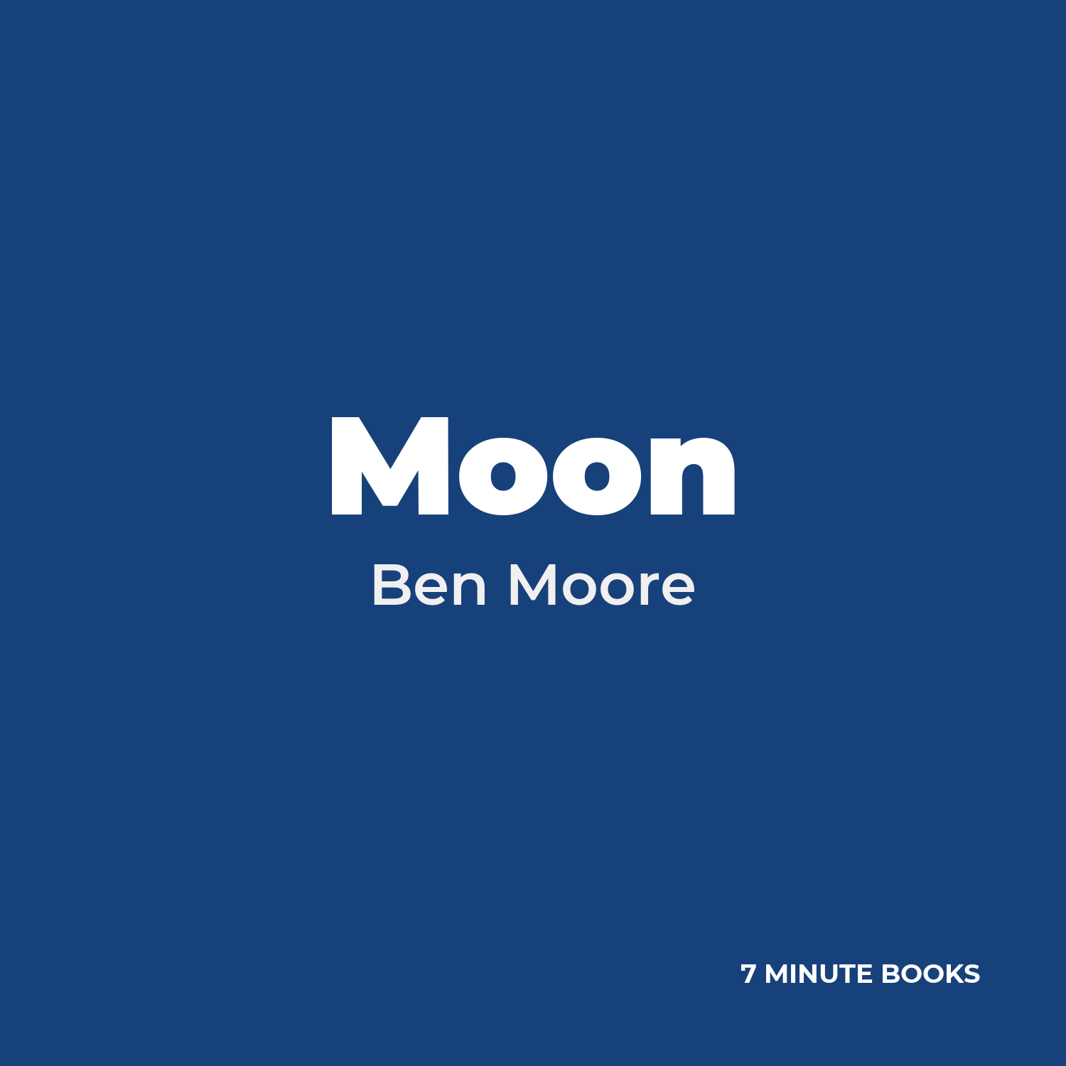 Moon — by Ben Moore