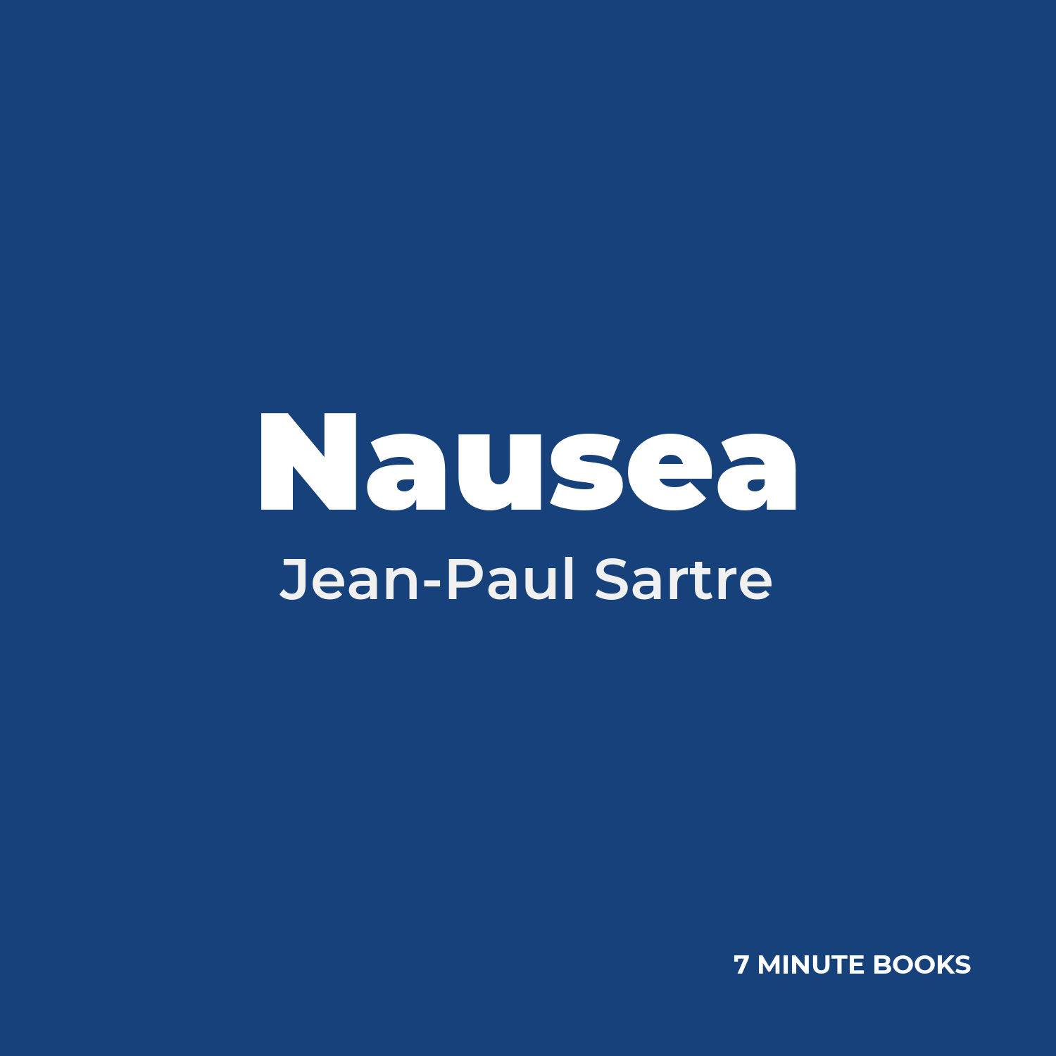 Nausea — by Jean-Paul Sartre