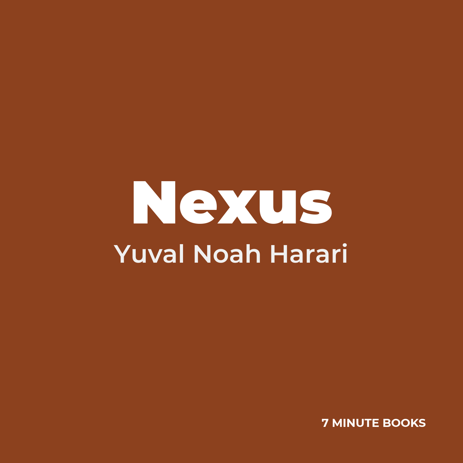 Nexus — by Yuval Noah Harari