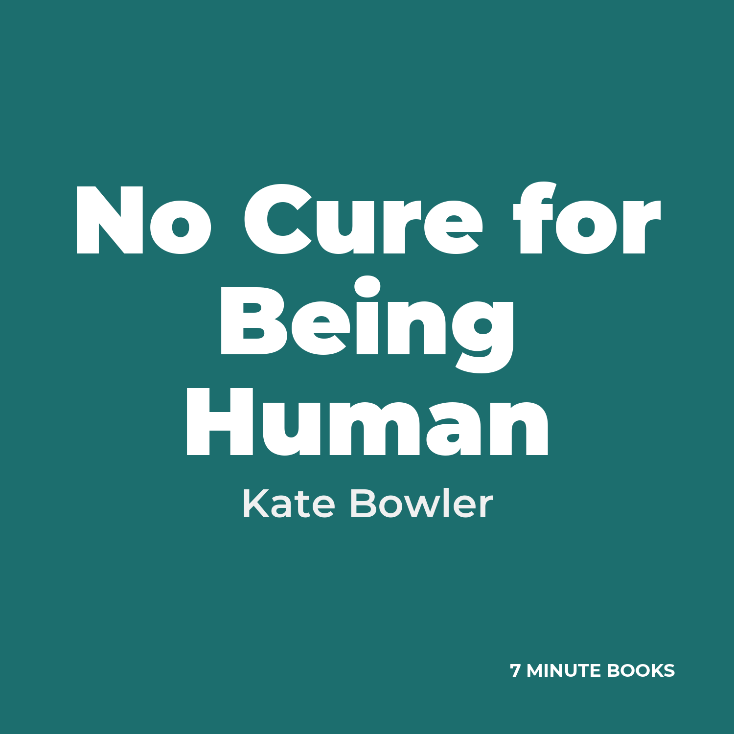 No Cure for Being Human cover