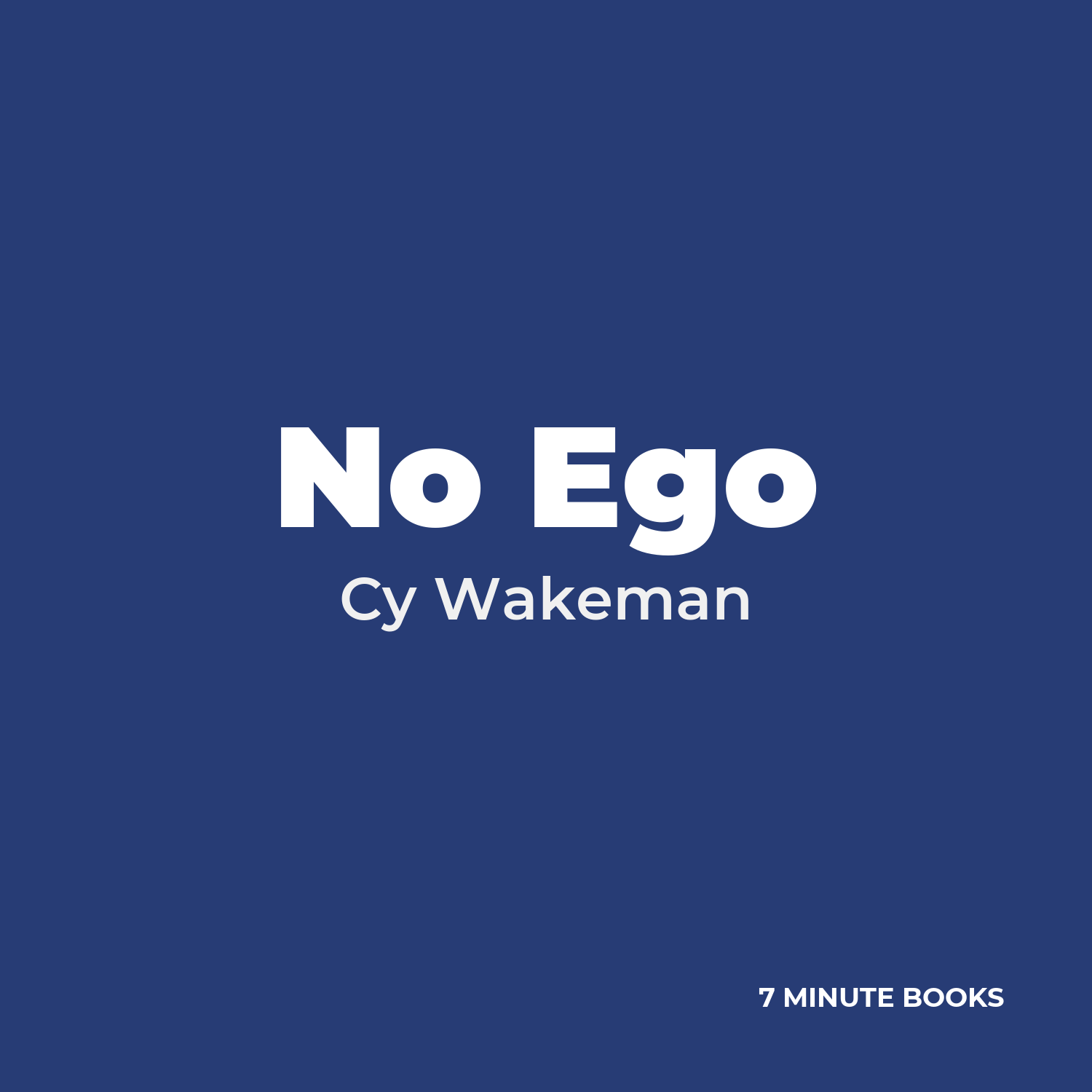 No Ego — by Cy Wakeman