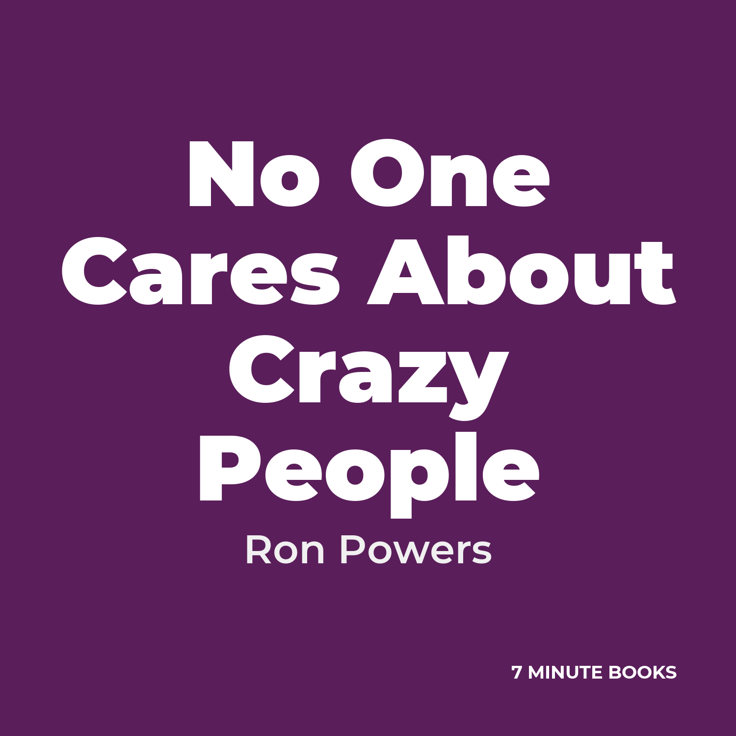 No One Cares About Crazy People cover