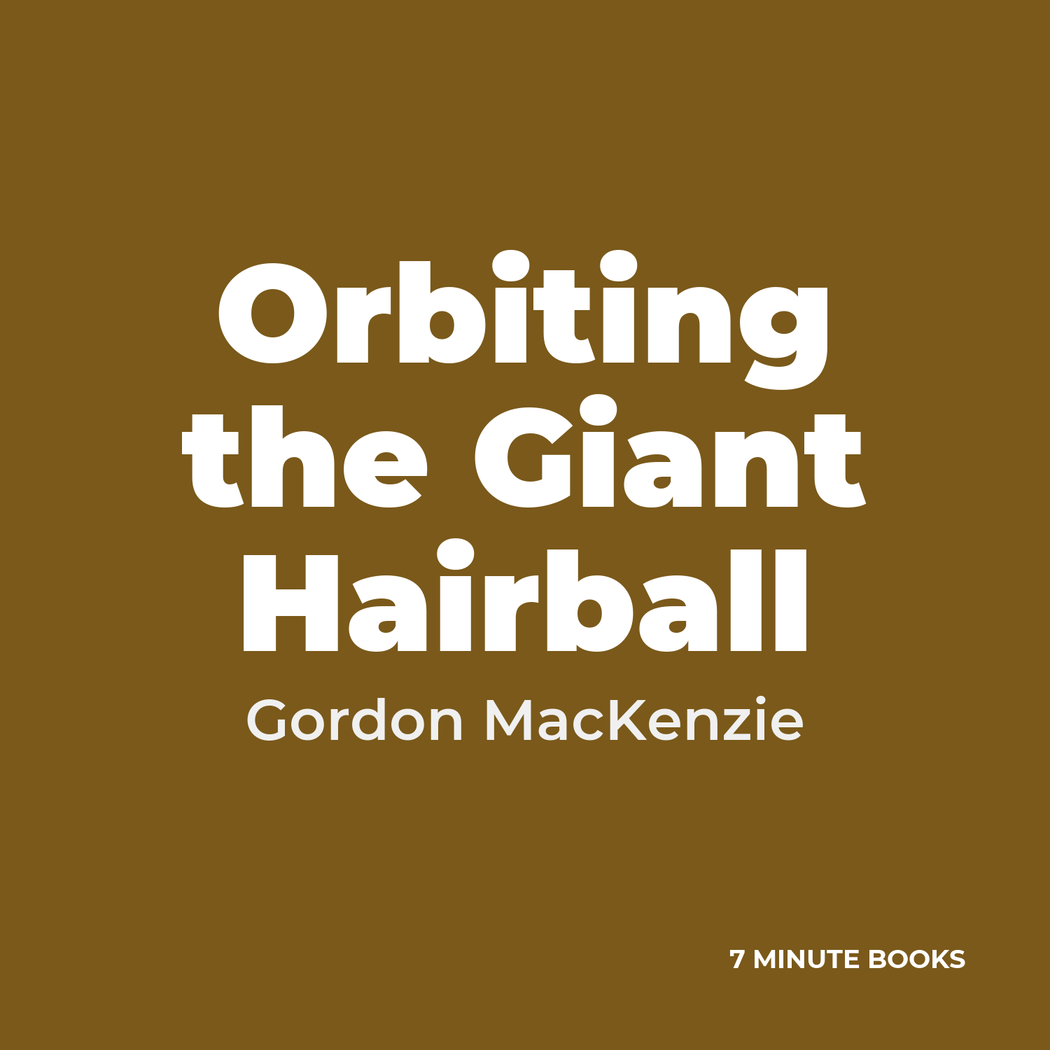 Orbiting the Giant Hairball cover